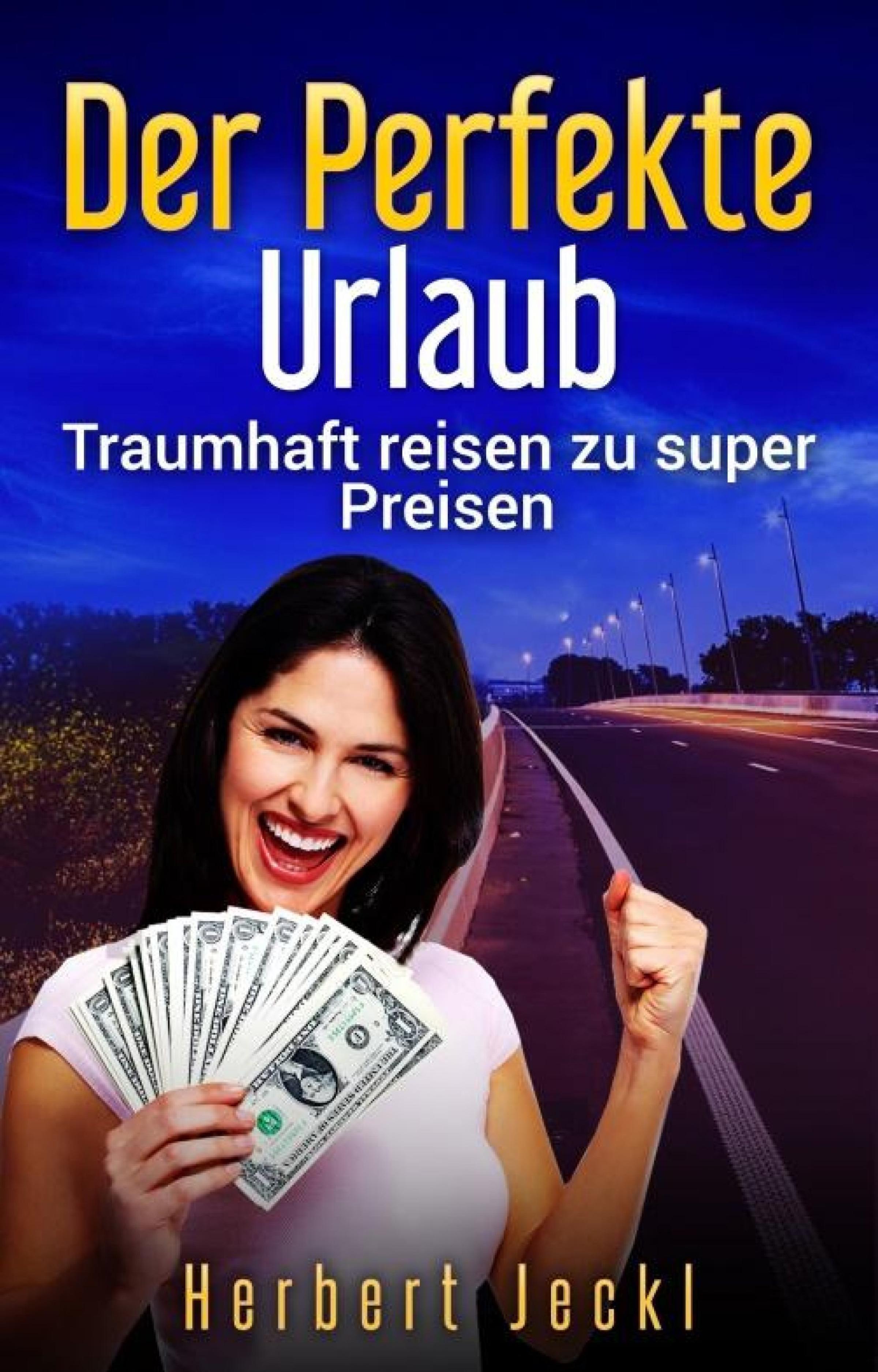 Обложка книги «Der perfekte Urlaub»