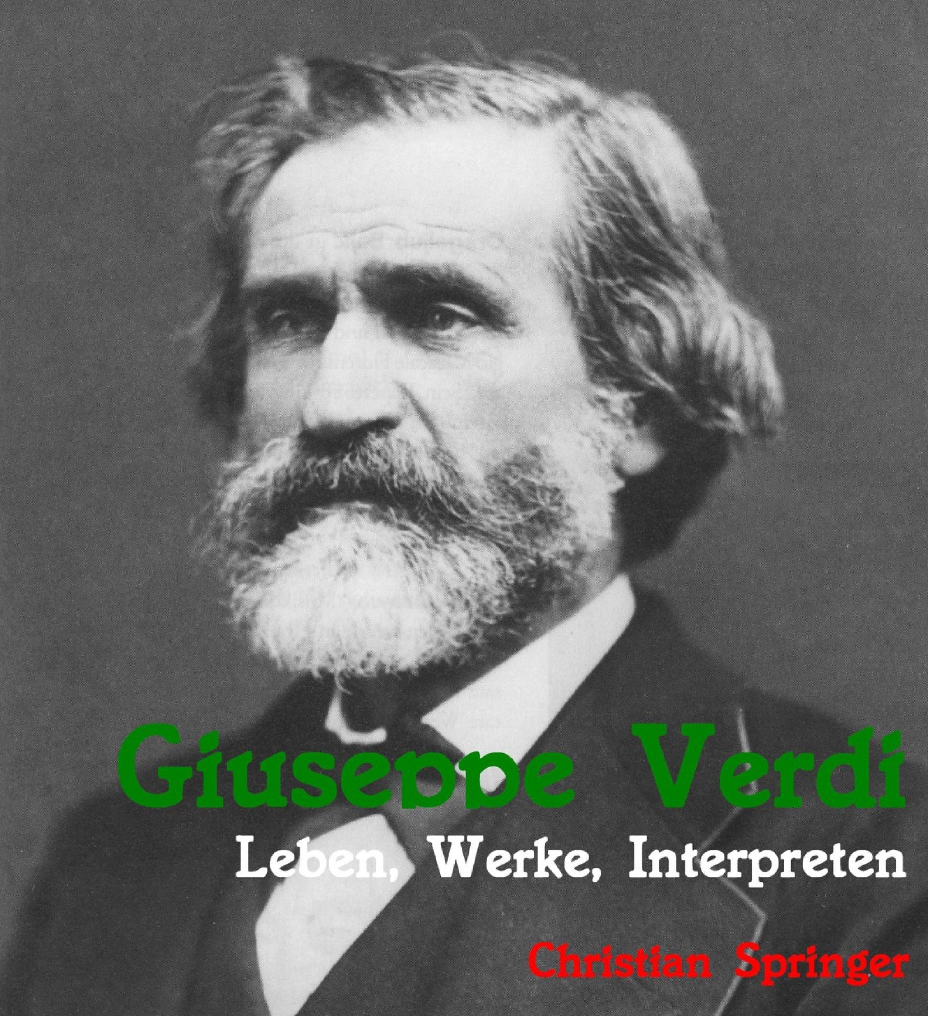 Обложка книги «Giuseppe Verdi. Leben, Werke, Interpreten»