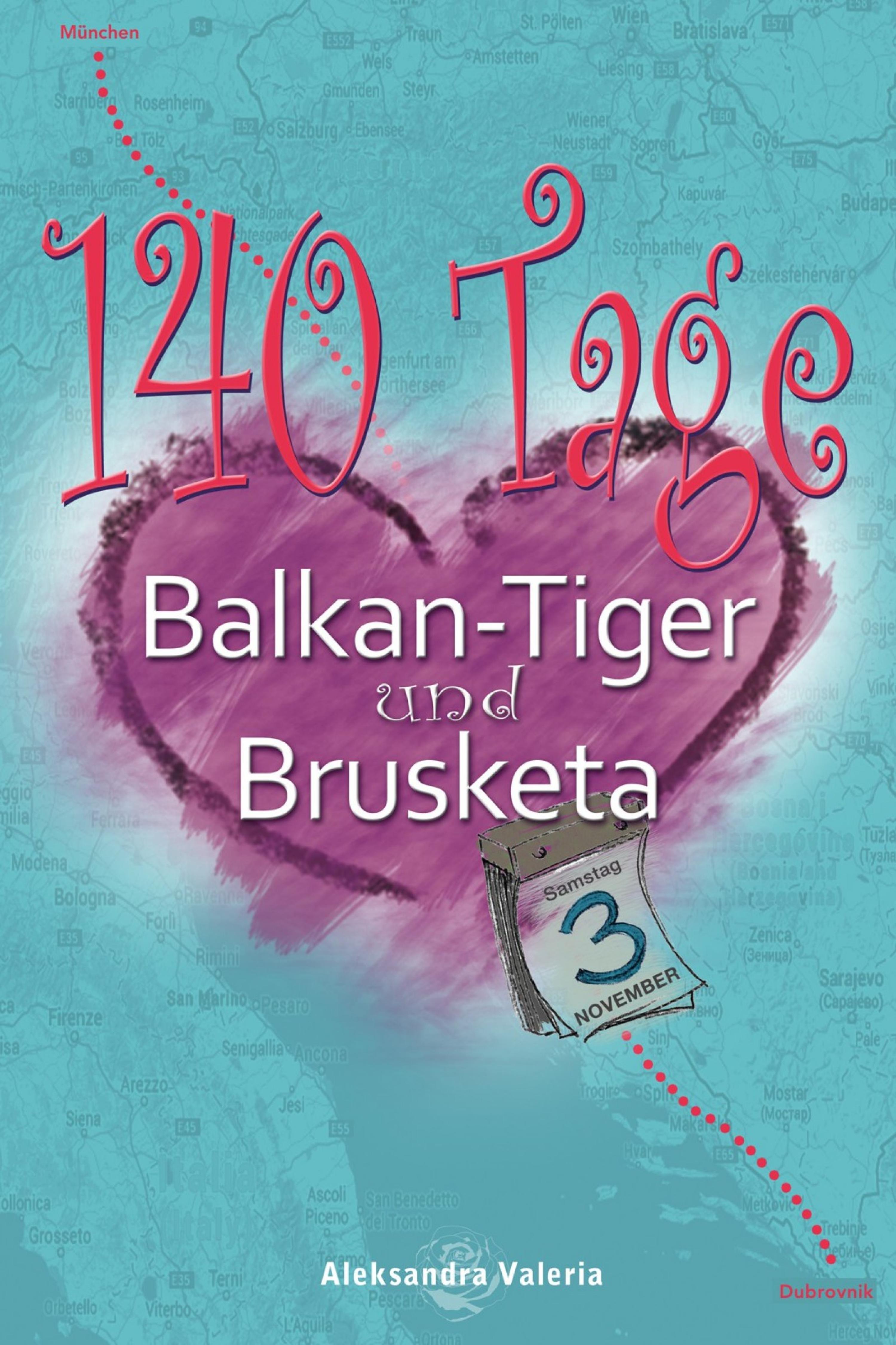 Обложка книги «140 Tage — Balkan-Tiger & Brusketa»