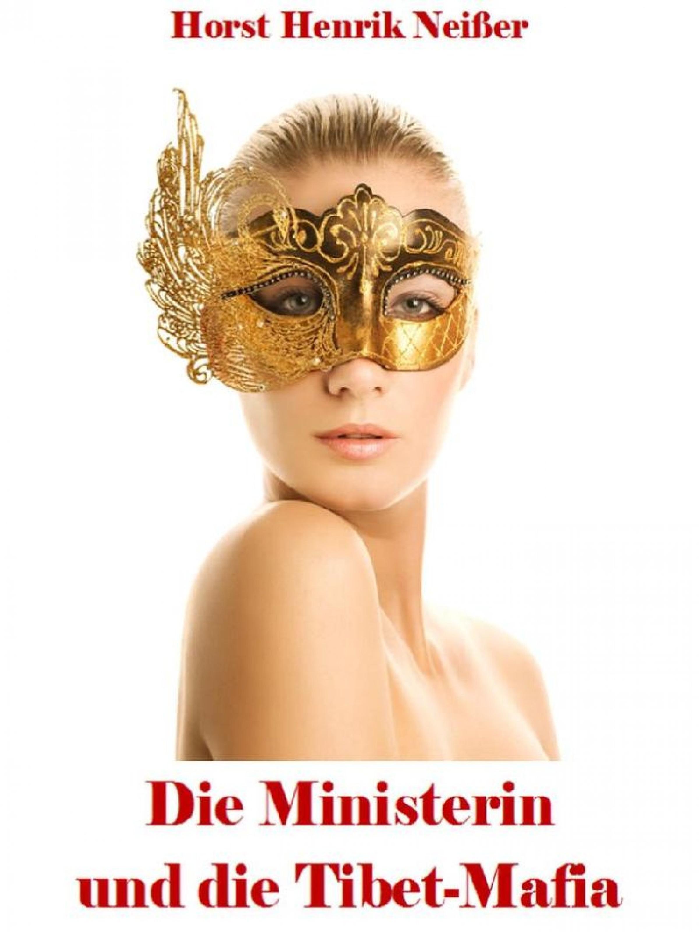 Обложка книги «Die Ministerin und die Tibet-Mafia»