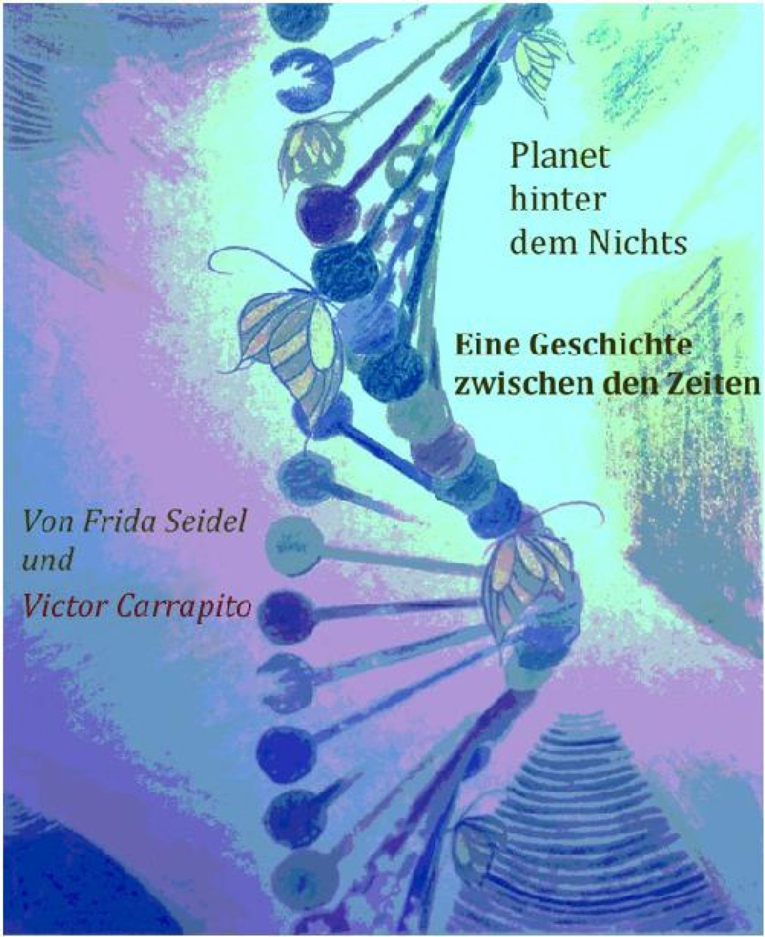 Обложка книги «Planet hinter dem Nichts Band drei (Die Andromeda-Triologie)»