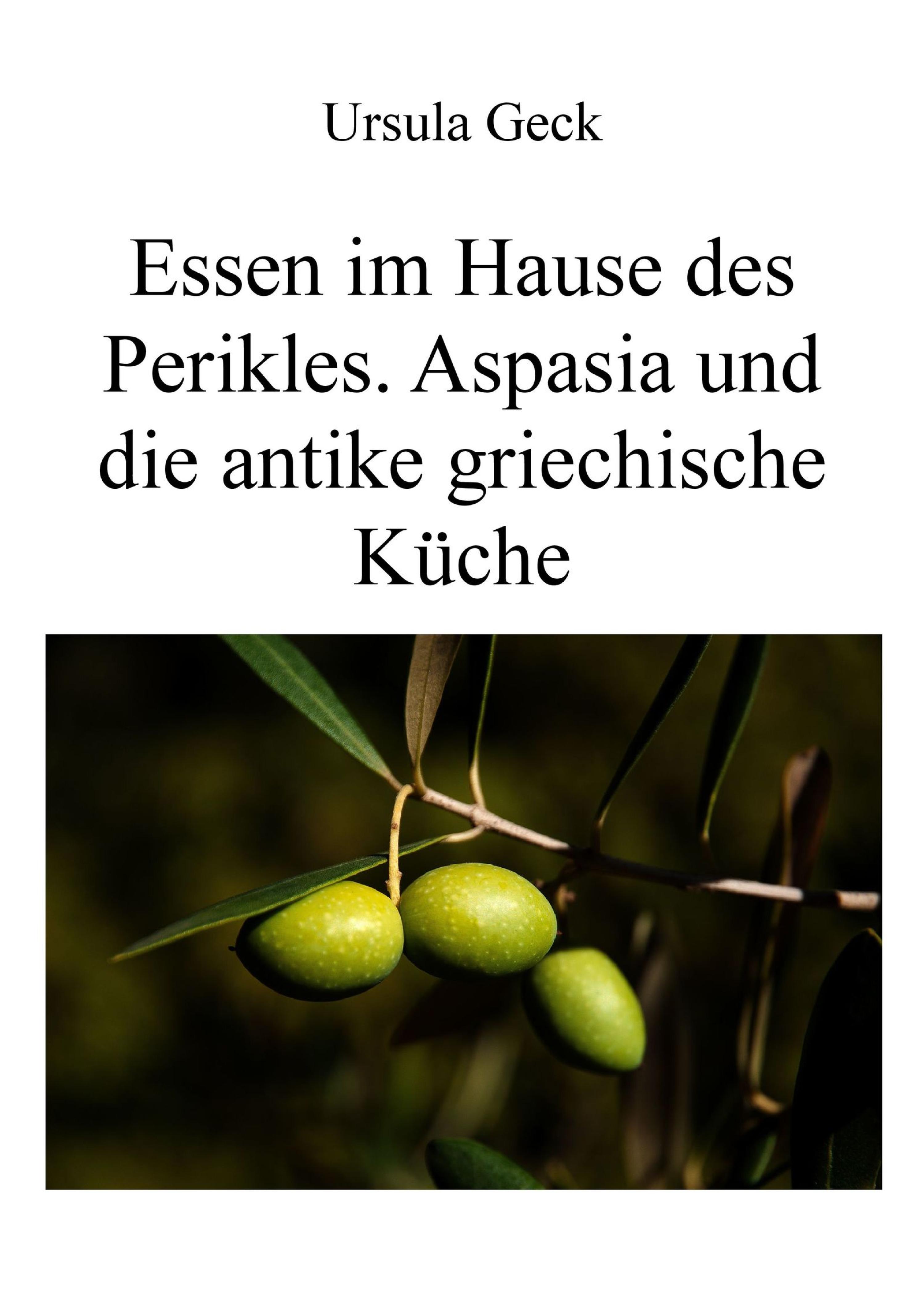 Обложка книги «Essen im Hause des Perikles. Aspasia und die antike griechische Küche»