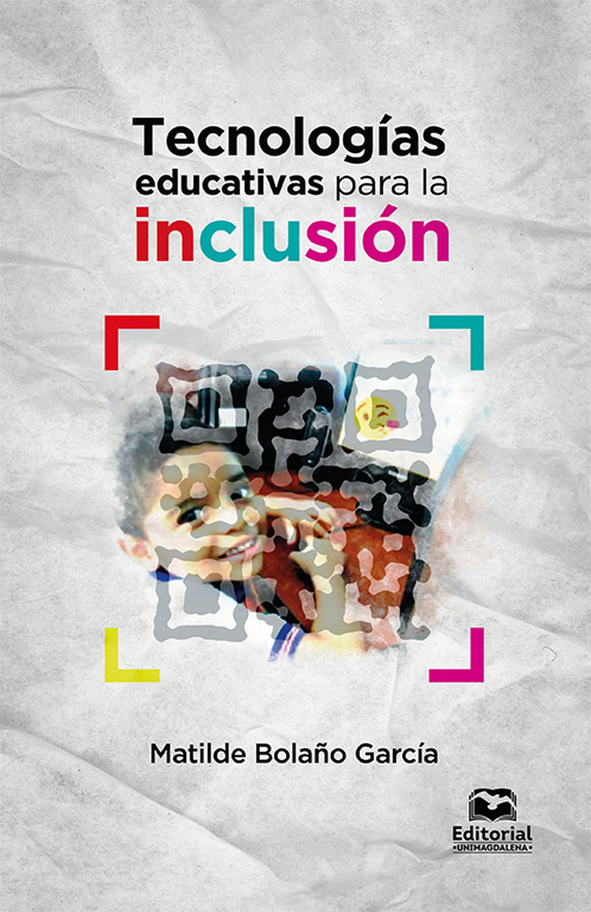 Обложка книги «Tecnologías educativas para la inclusión»
