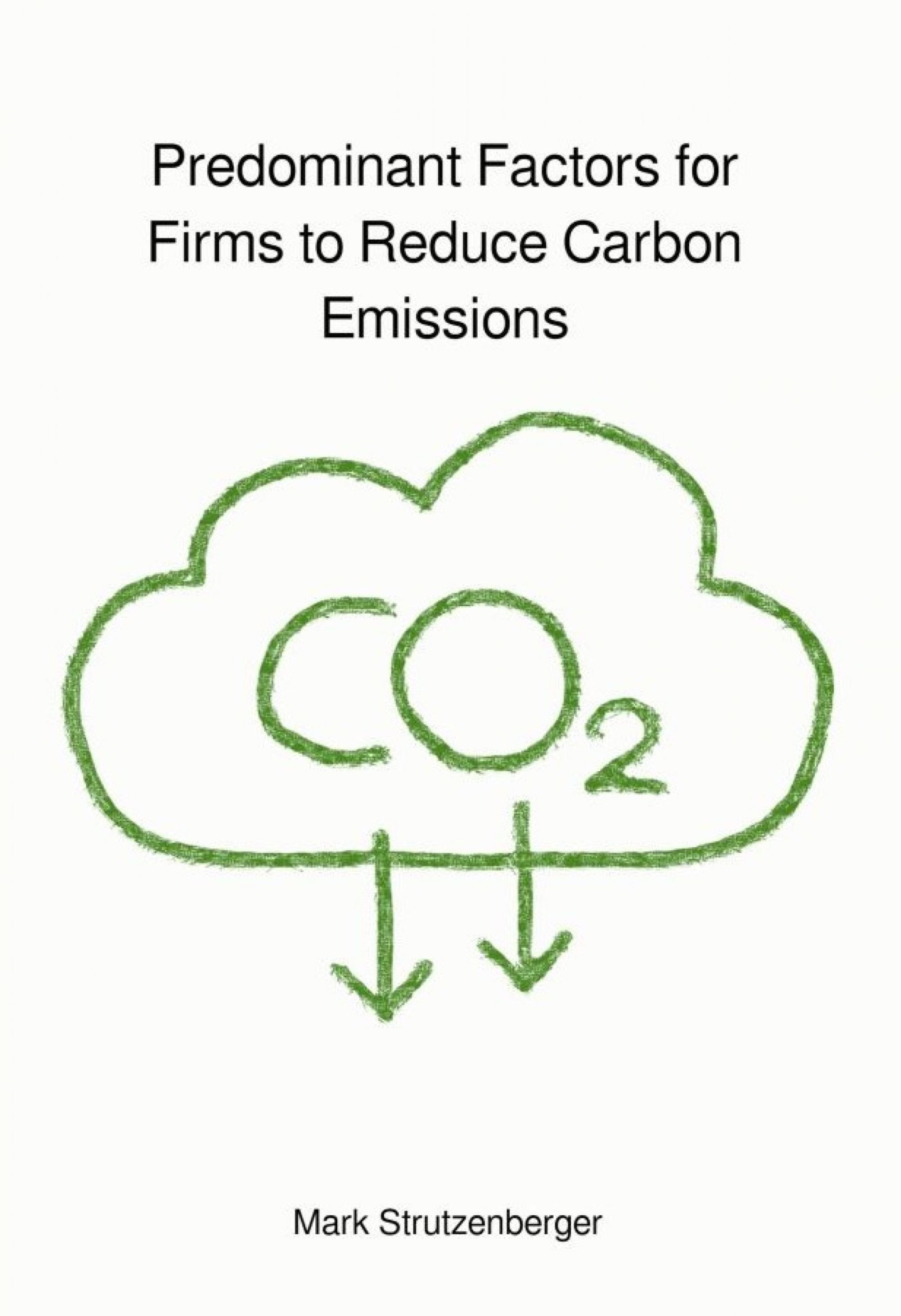 Обложка книги «Predominant Factors for Firms to Reduce Carbon Emissions»