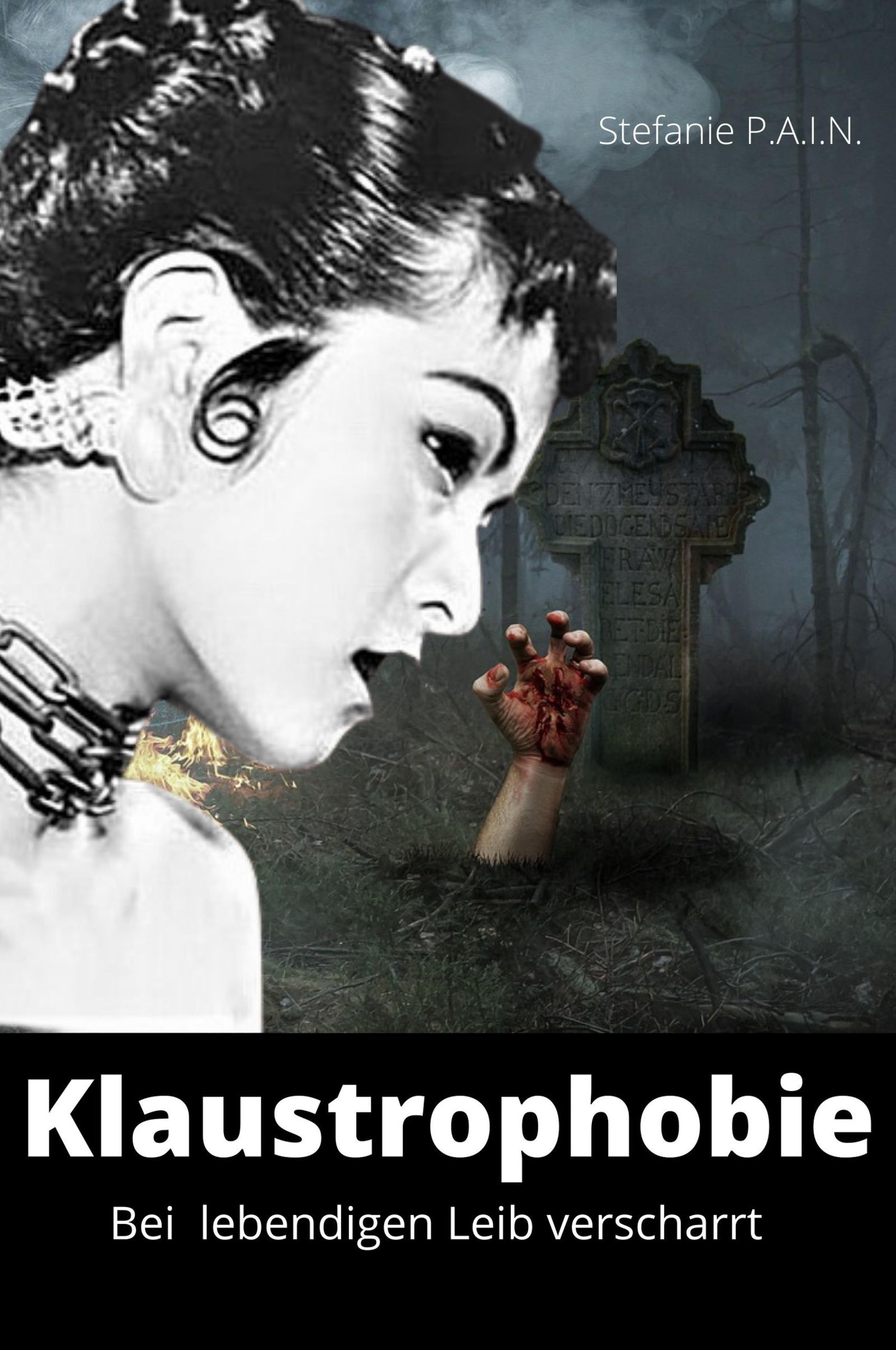 Обложка книги «Klaustrophobie - Bei lebendigem Leib verscharrt»