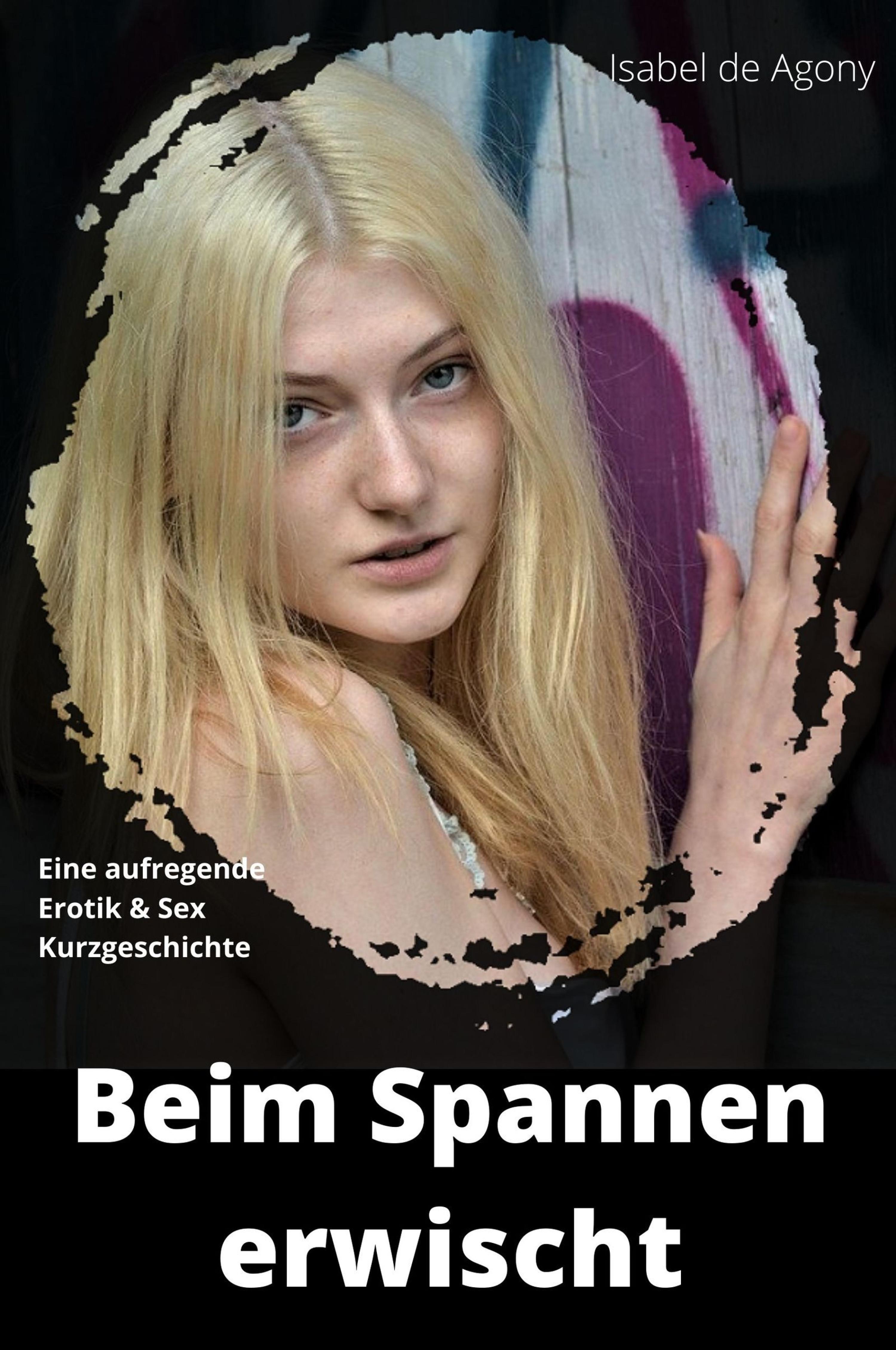 Обложка книги «Beim Spannen erwischt»
