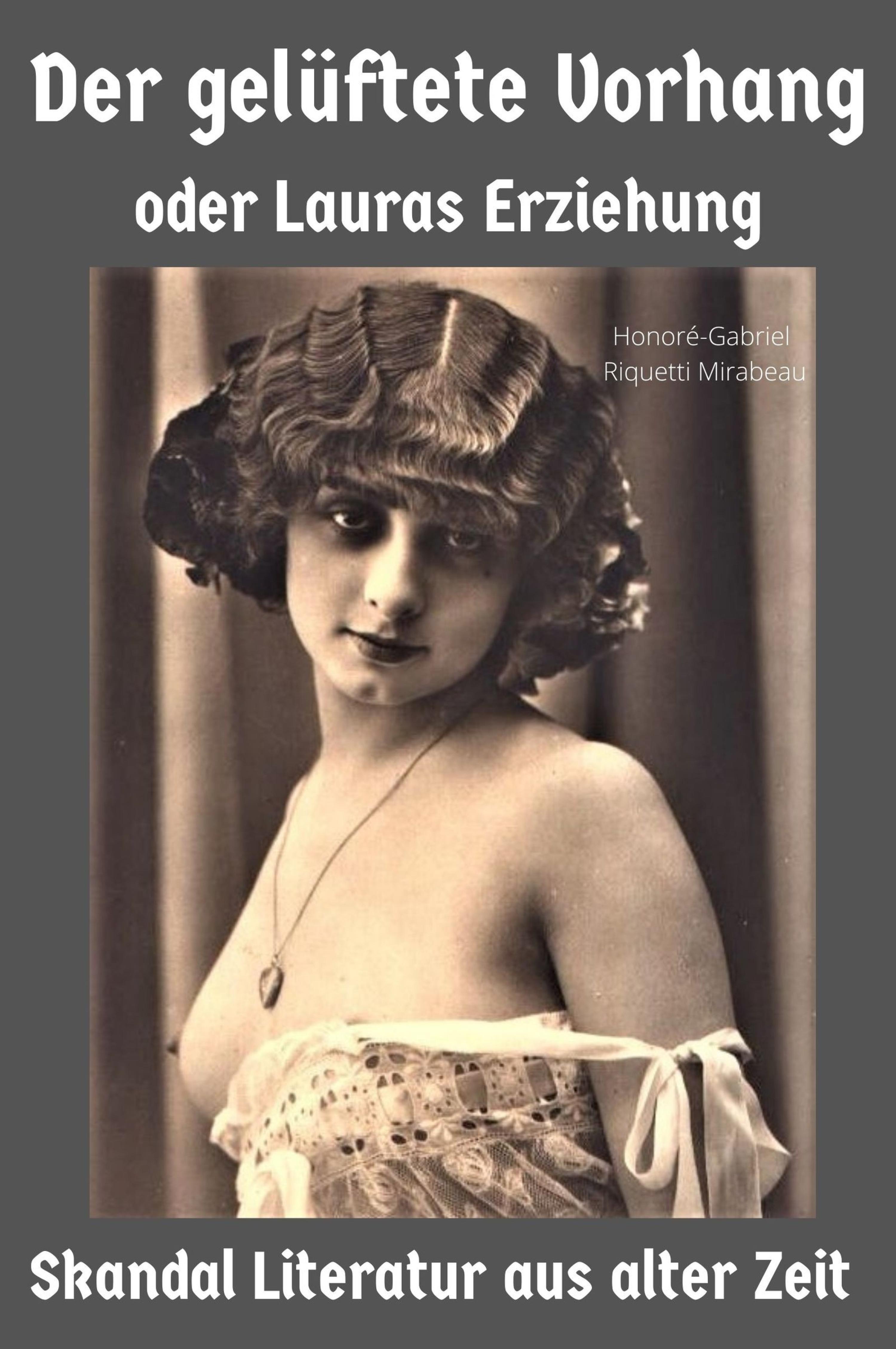 Обложка книги «Der gelüftete Vorhang oder Lauras Erziehung»