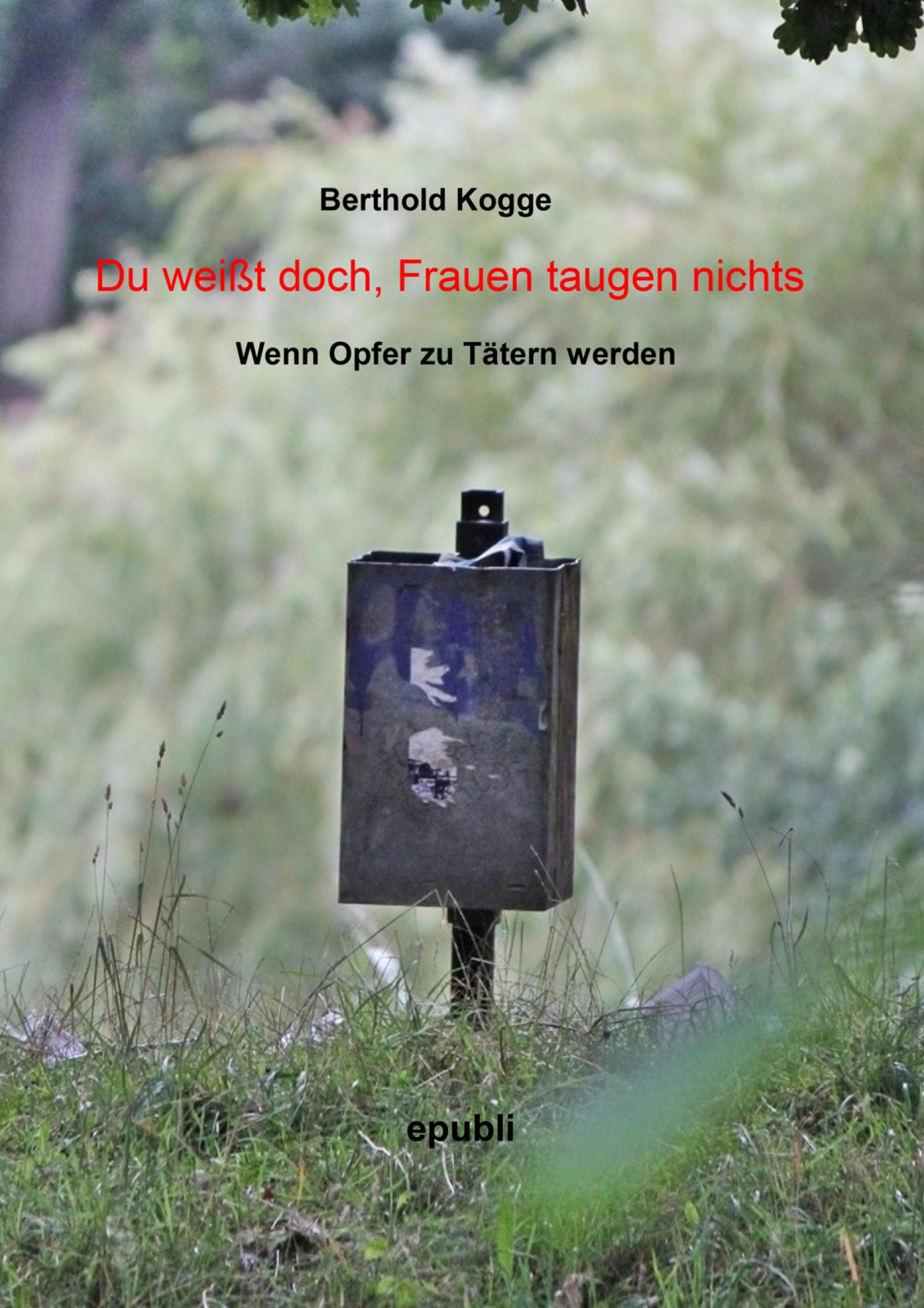 Обложка книги «Du weißt doch, Frauen taugen nichts»