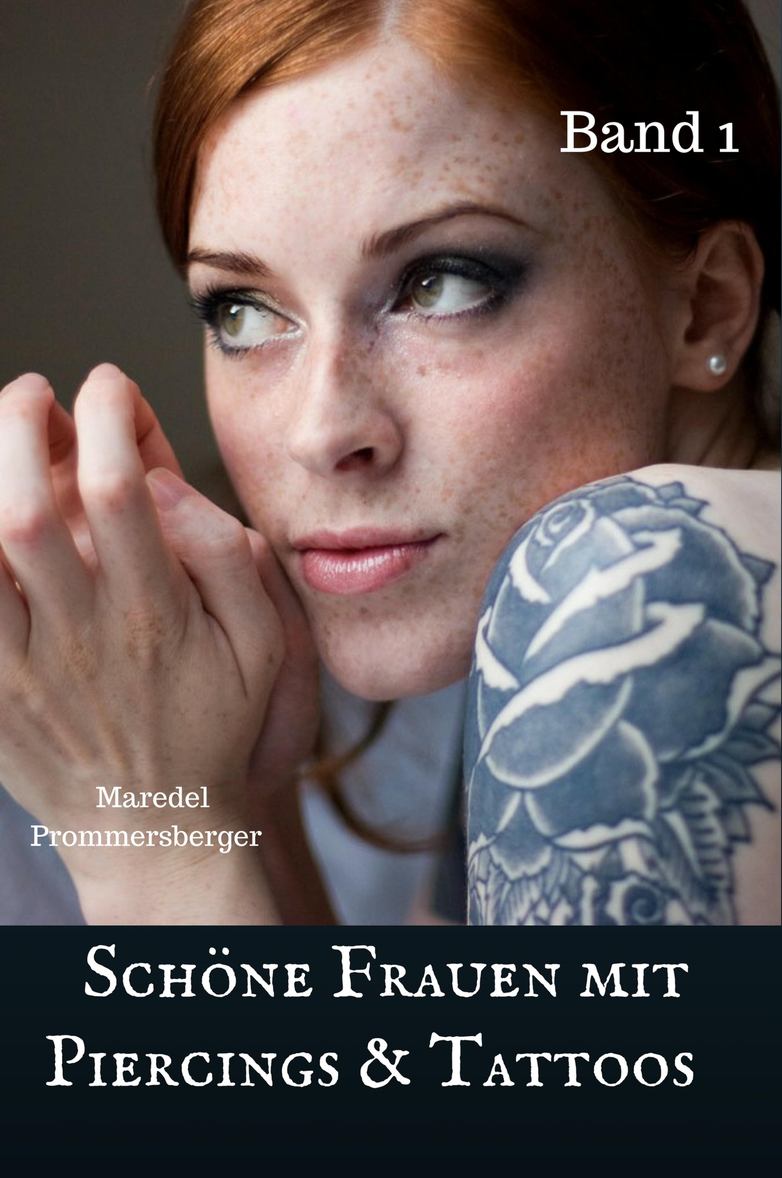 Обложка книги «Schöne Frauen mit Piecings & Tattoos - Band 1»