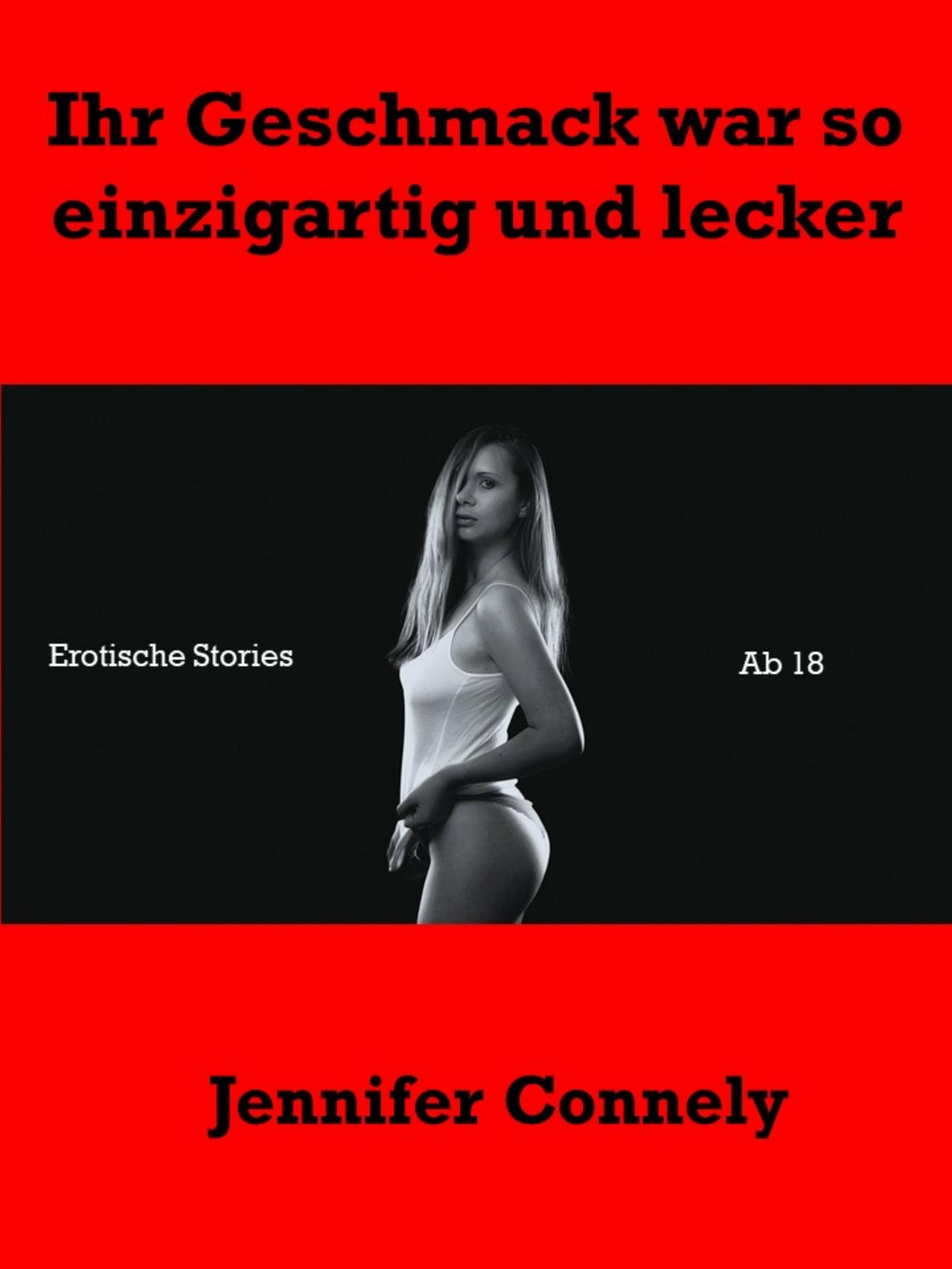 Обложка книги «Ihr Geschmack war so einzigartig und lecker»