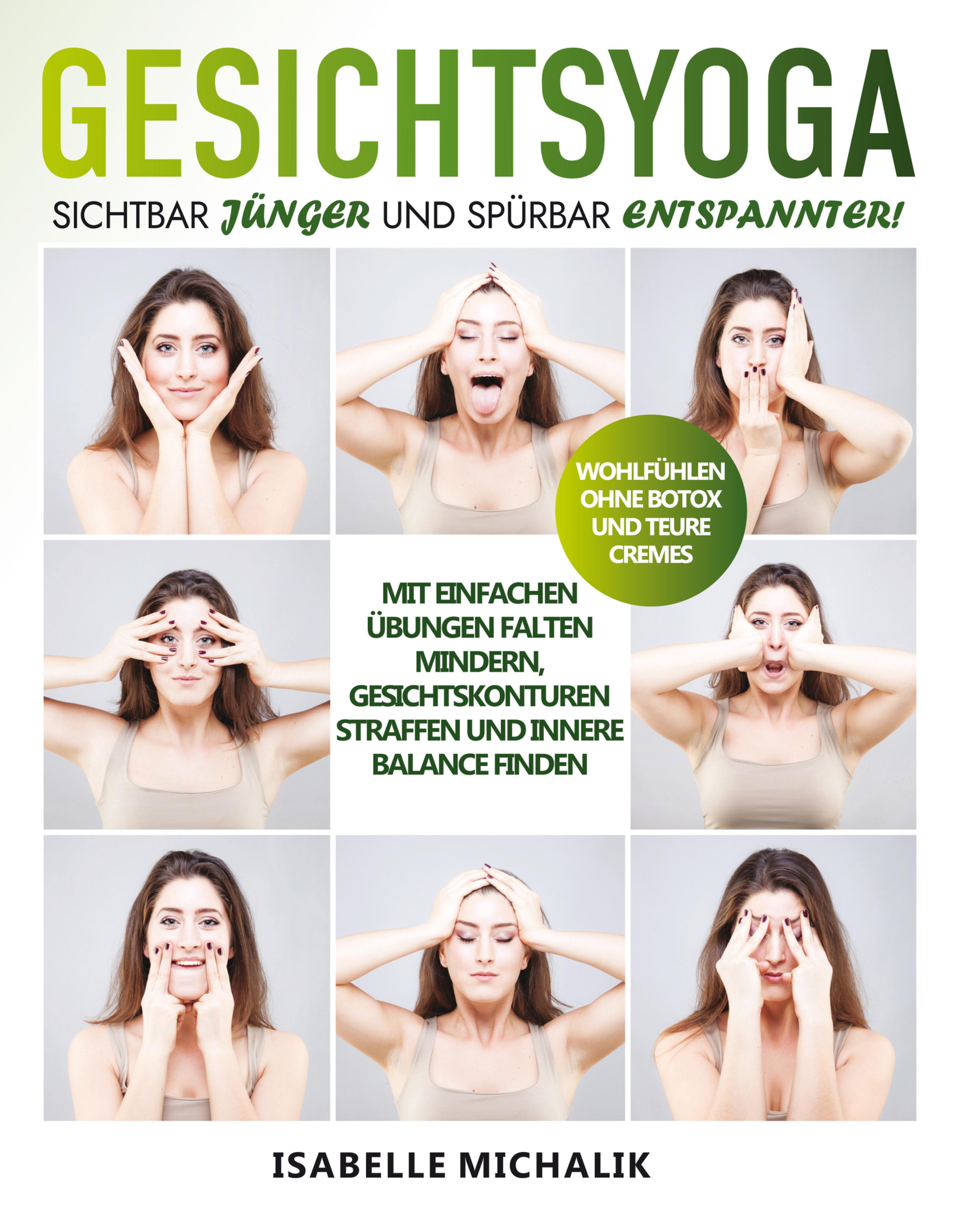 Обложка книги «Gesichtsyoga - Sichtbar jünger und spürbar entspannter!»