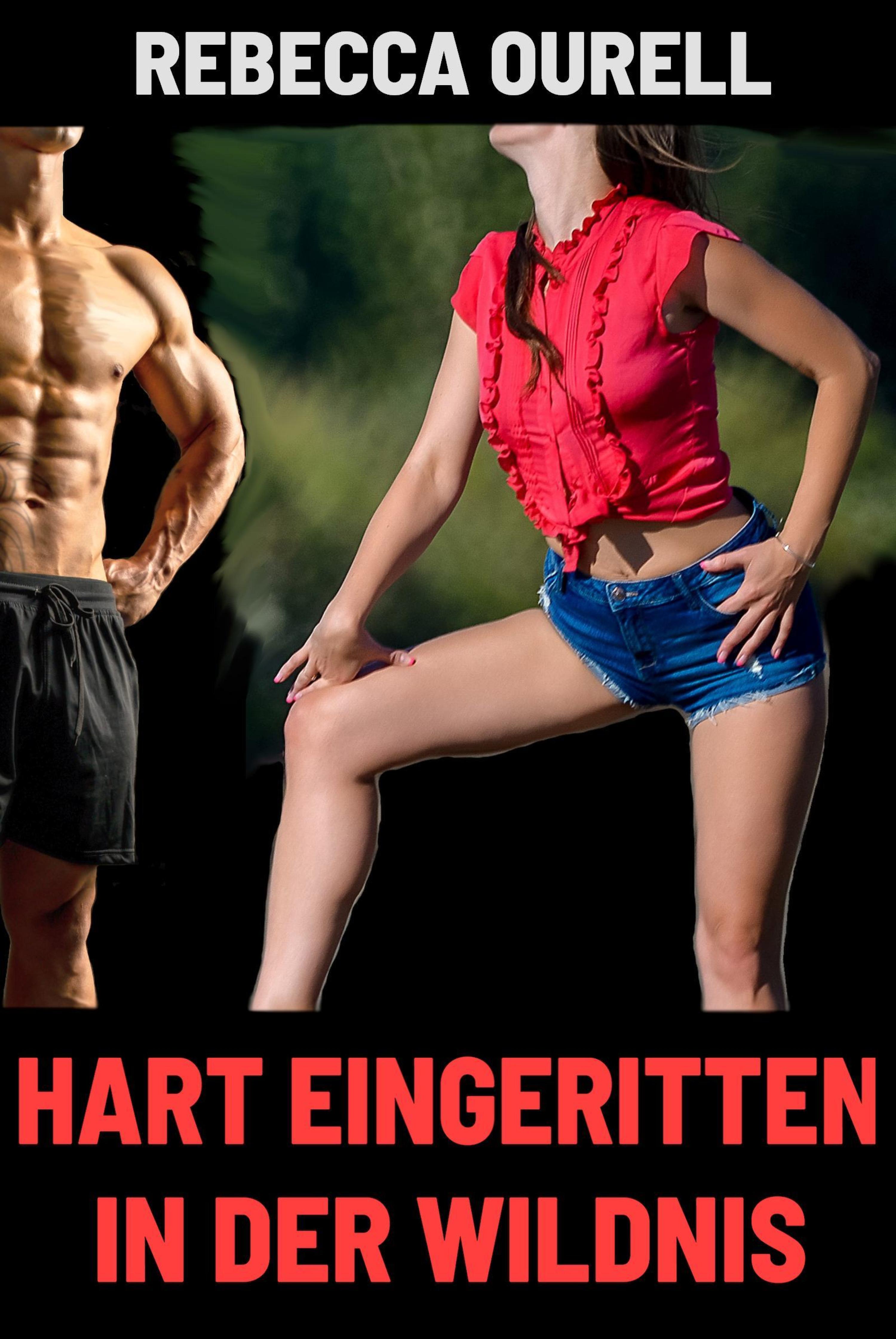Обложка книги «Hart eingeritten in der Wildnis»
