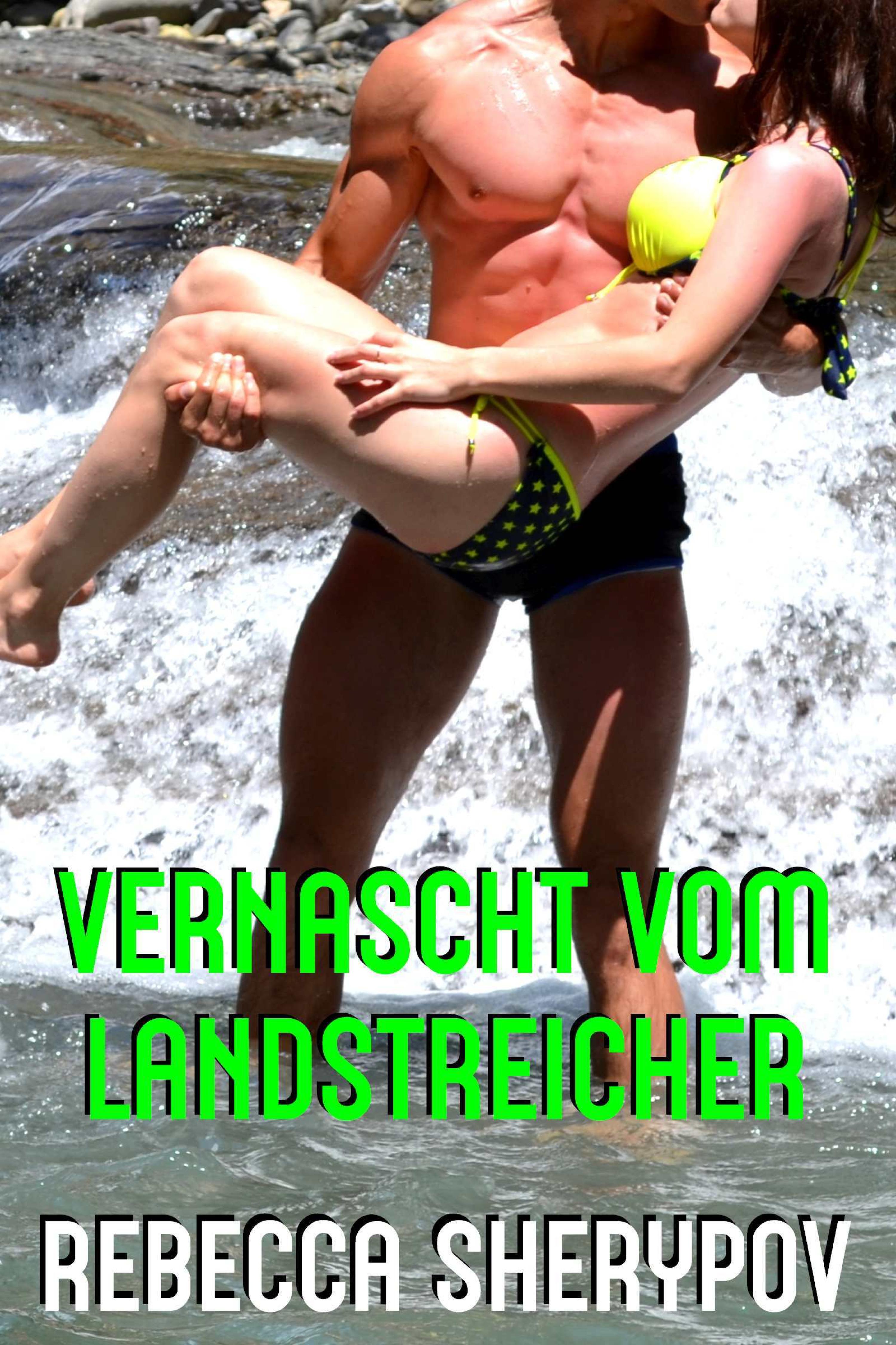 Обложка книги «Vernascht vom Landstreicher»