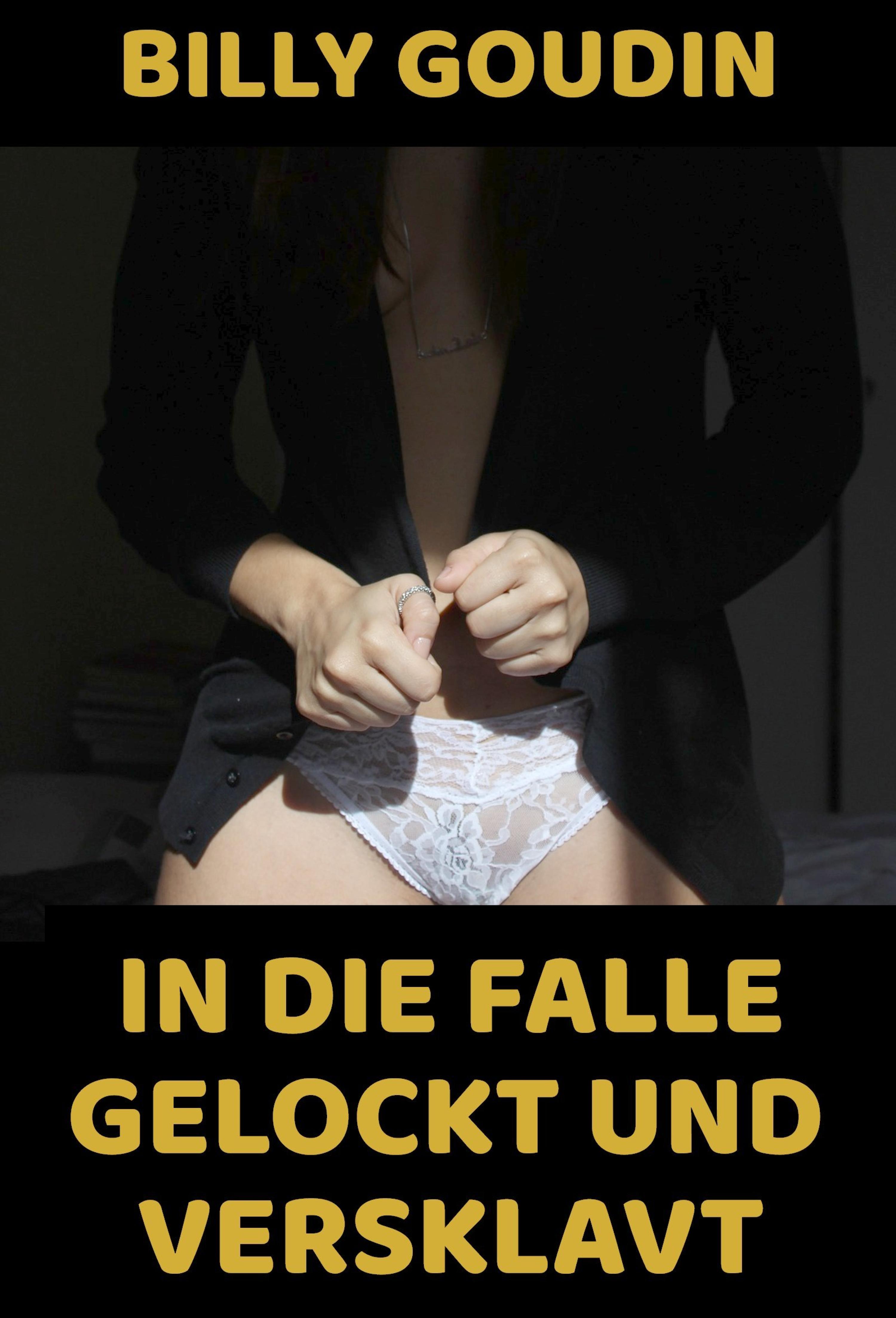 Обложка книги «In die Falle gelockt und versklavt»