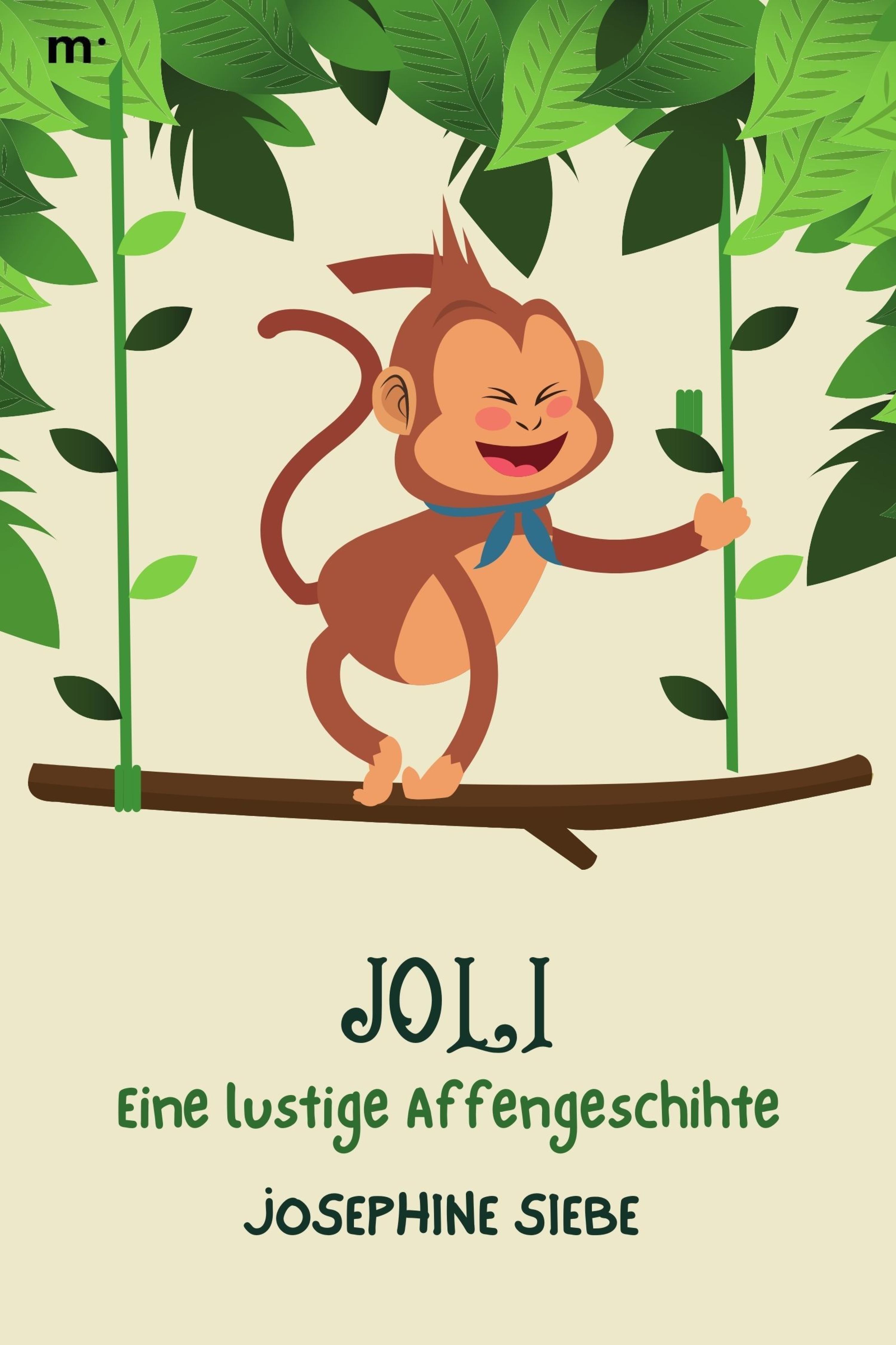 Обложка книги «Joli - Eine lustige Affengeschichte»