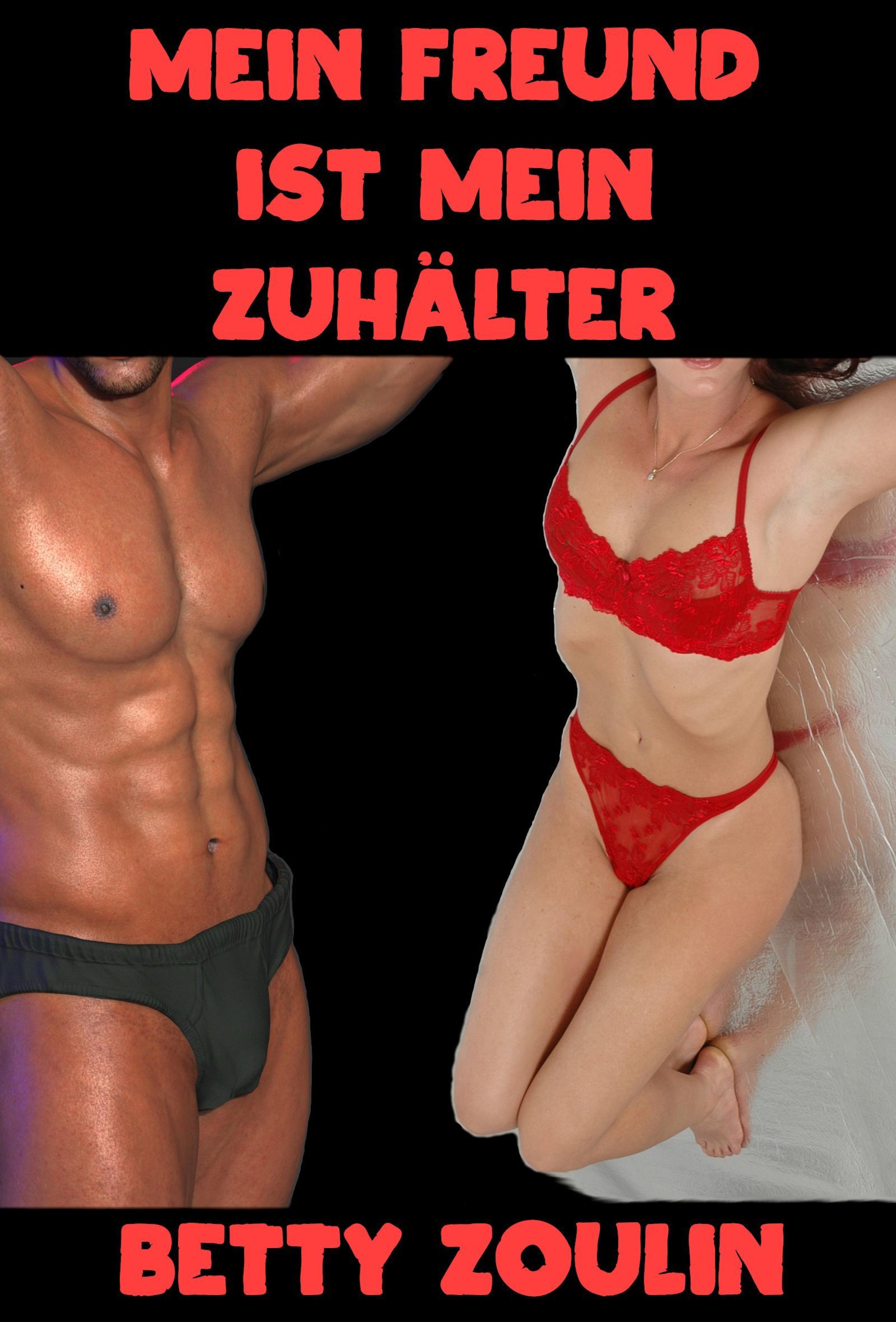 Обложка книги «Mein Freund ist mein Zuhälter»