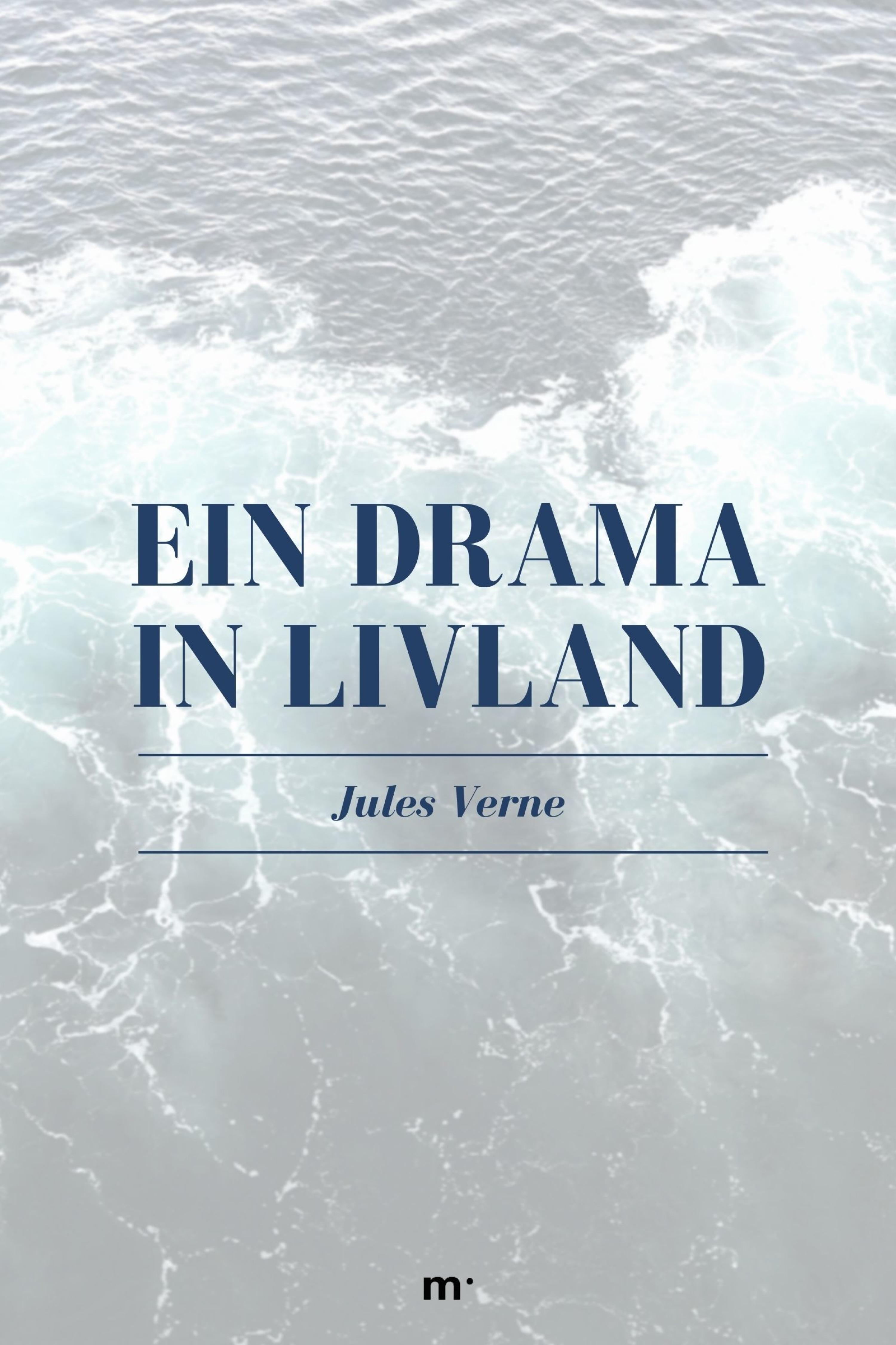 Обложка книги «Ein Drama in Livland»