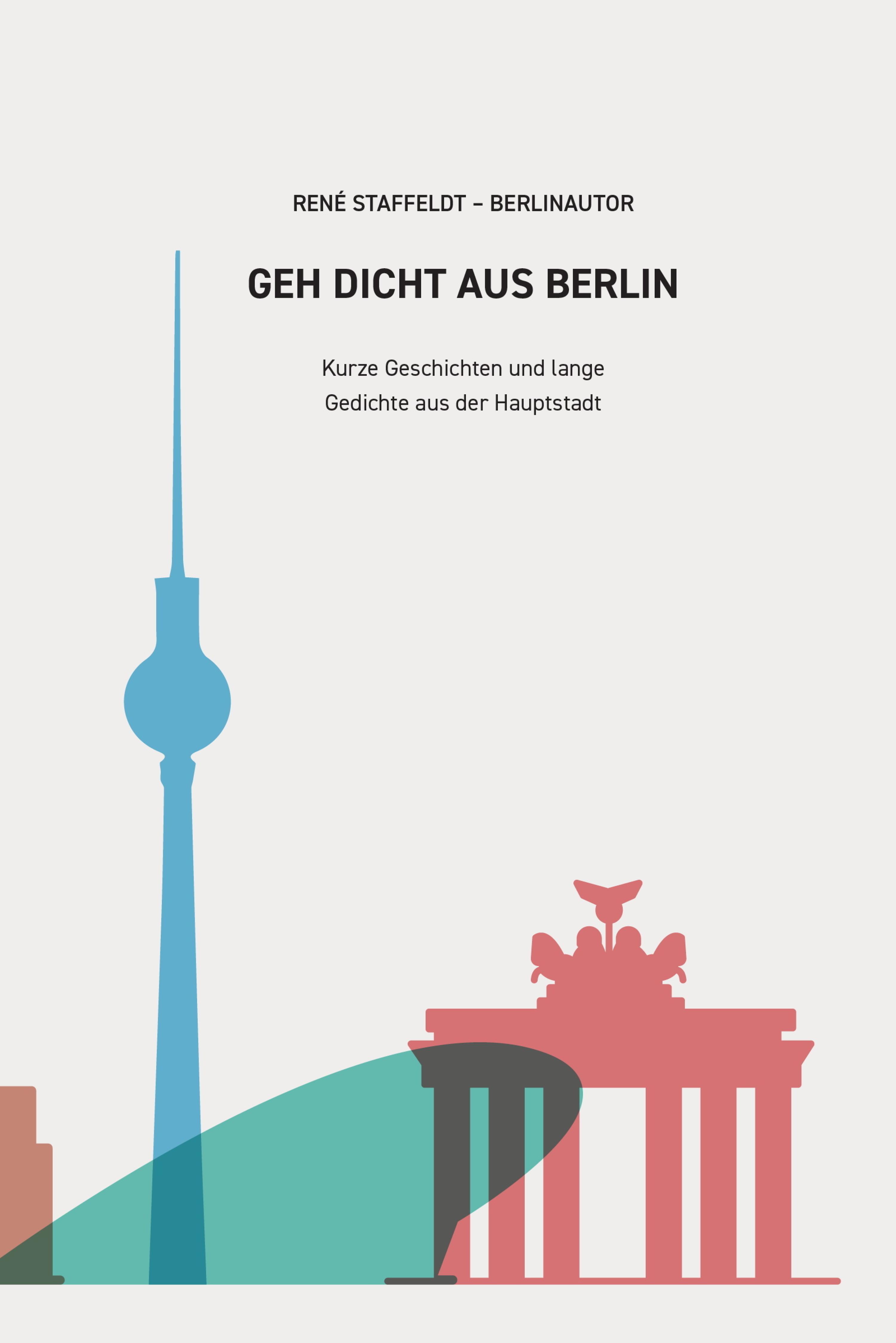 Обложка книги «GEH DICHT AUS BERLIN»