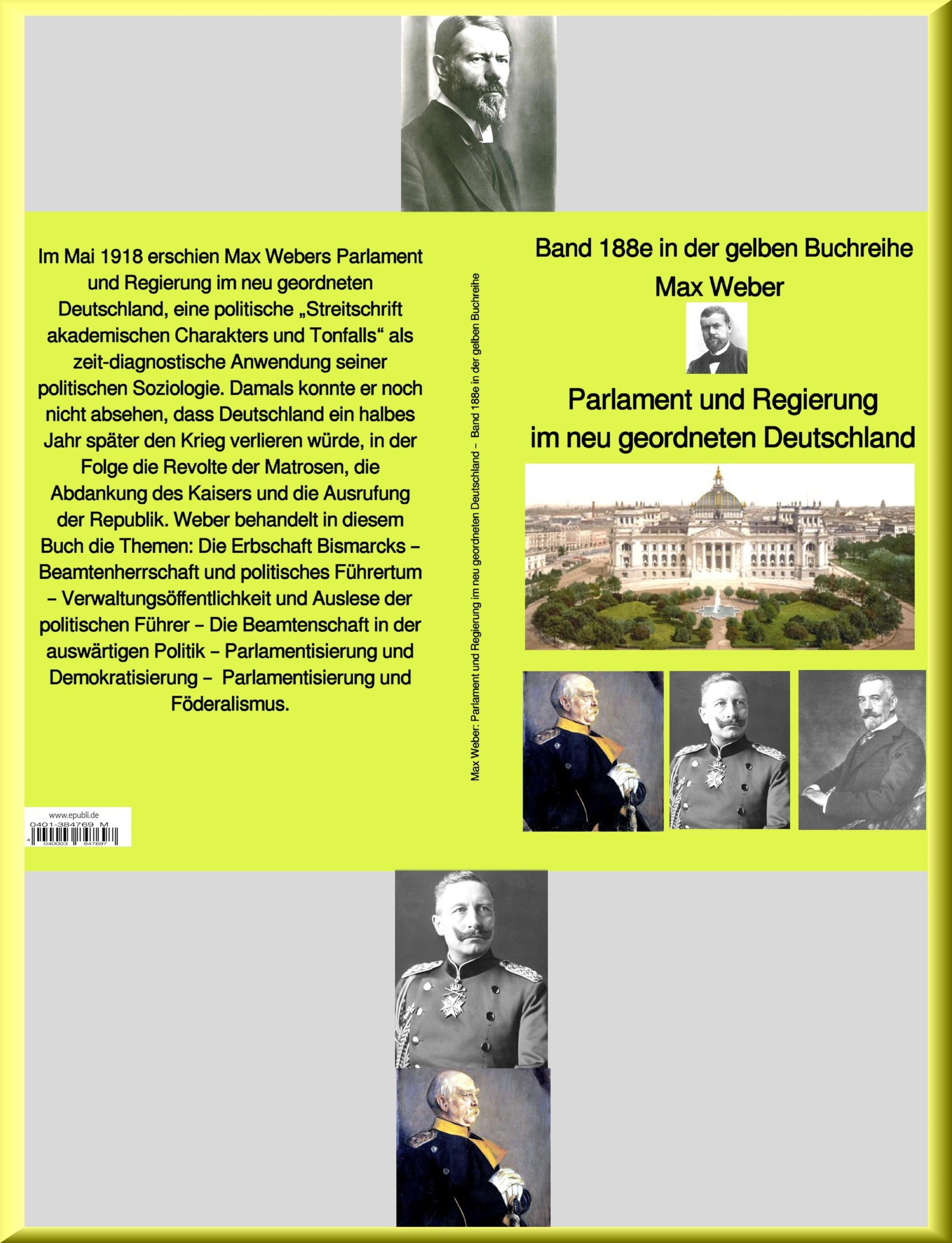 Обложка книги «Max Weber: Parlament und Regierung im neu geordneten Deutschland – gelbe Buchreihe – bei Jürgen Ruszkowski»