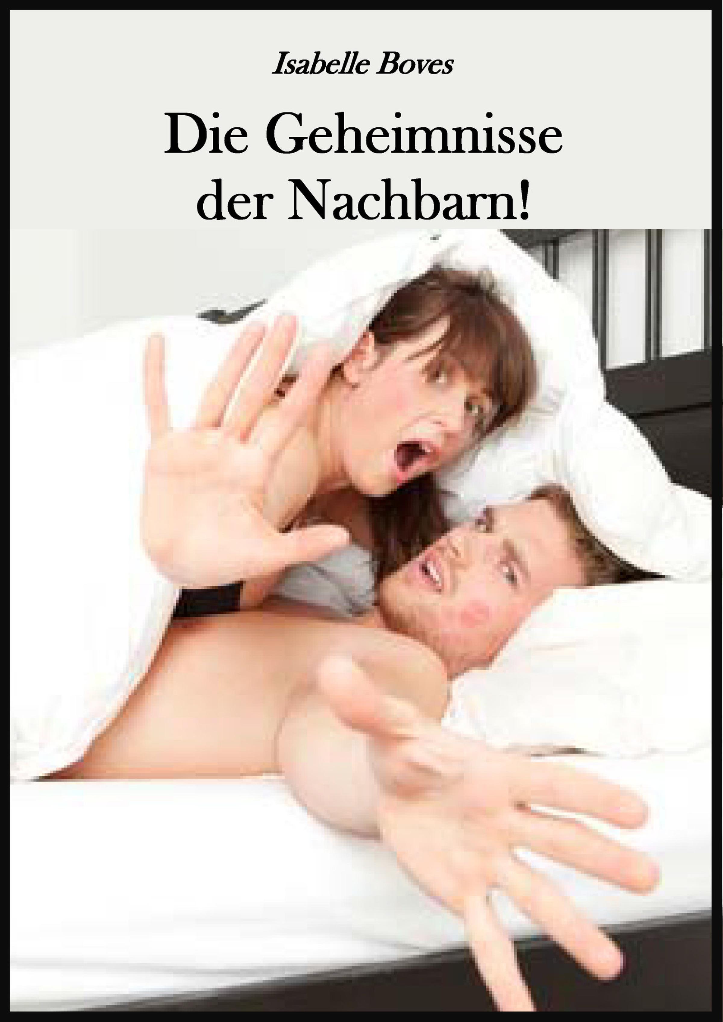 Обложка книги «Die Geheimnisse der Nachbarn!»