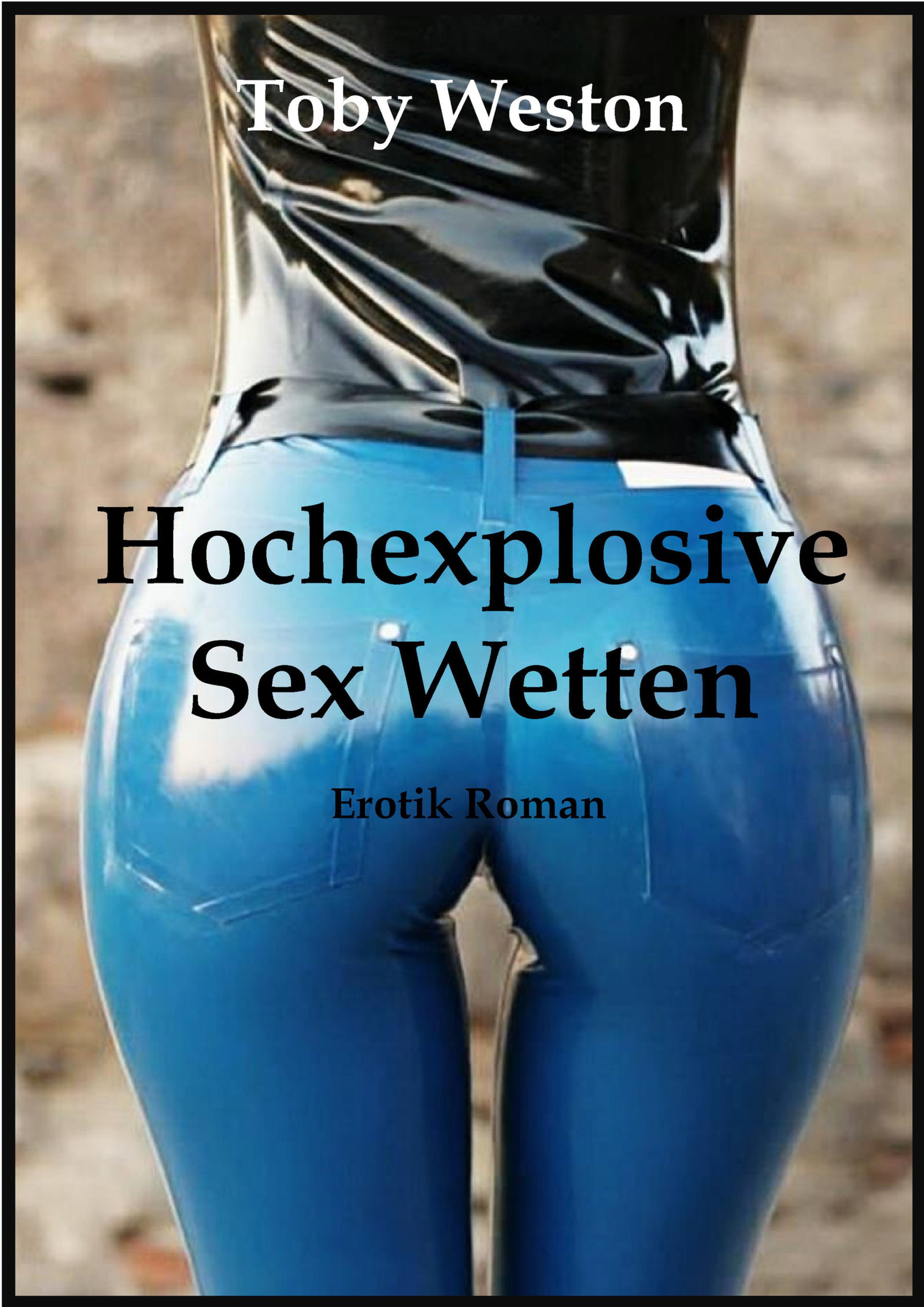 Обложка книги «Hochexplosive Sex Wetten»