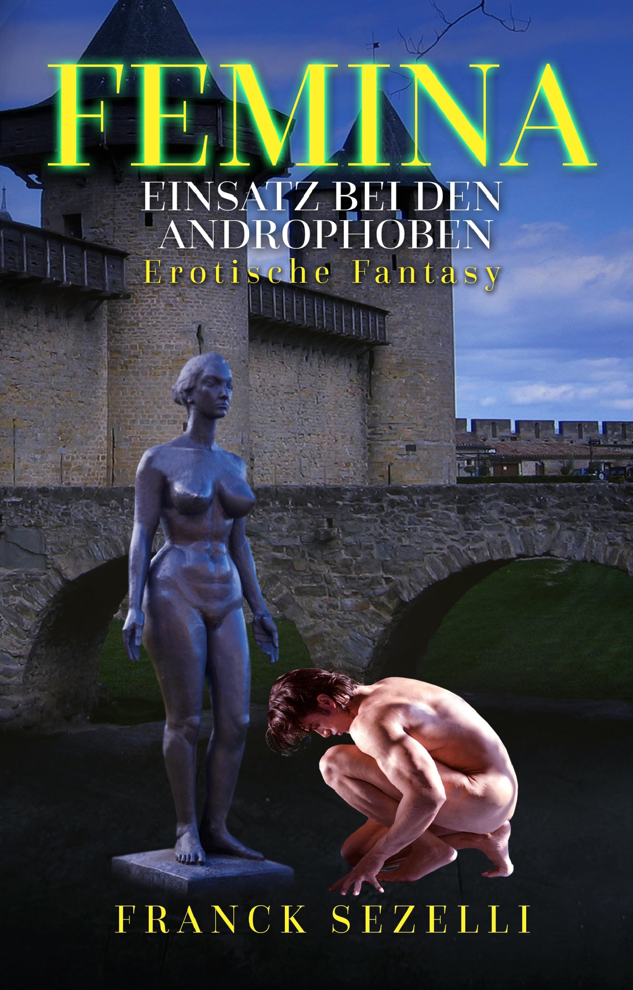 Обложка книги «FEMINA. Einsatz bei den Androphoben»