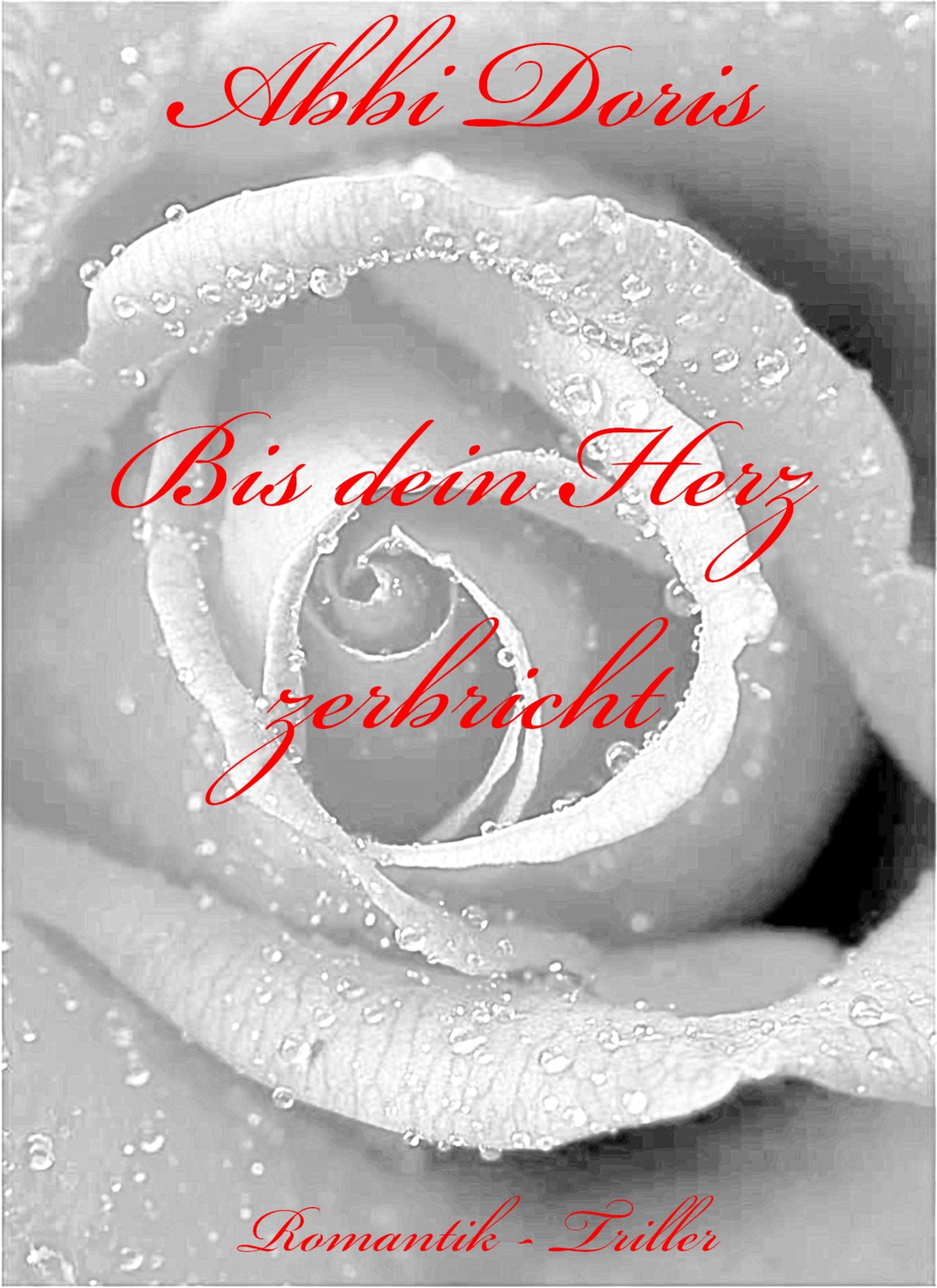 Обложка книги «Bis dein Herz zerbricht»