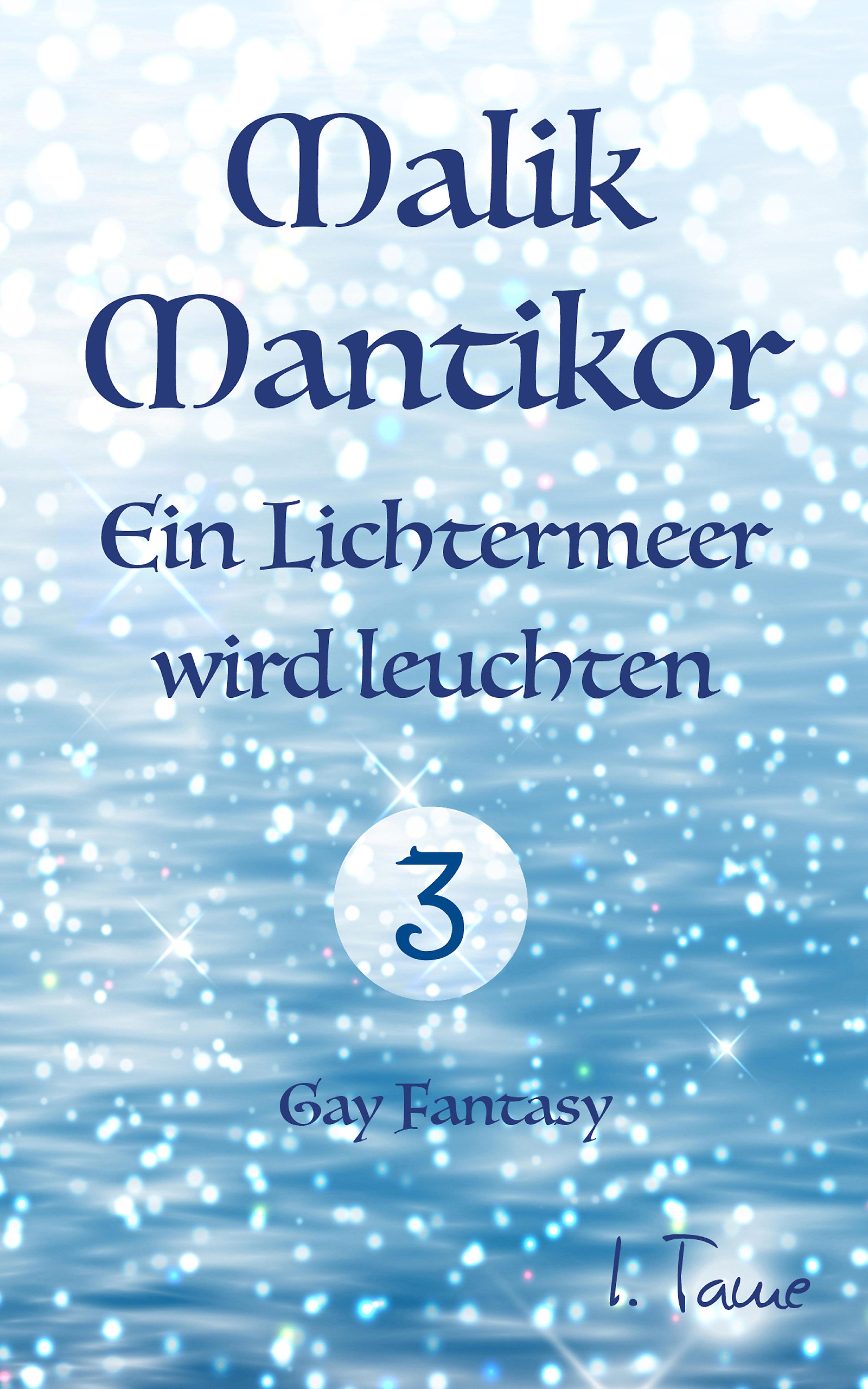 Обложка книги «Malik Mantikor: Ein Lichtermeer wird leuchten»