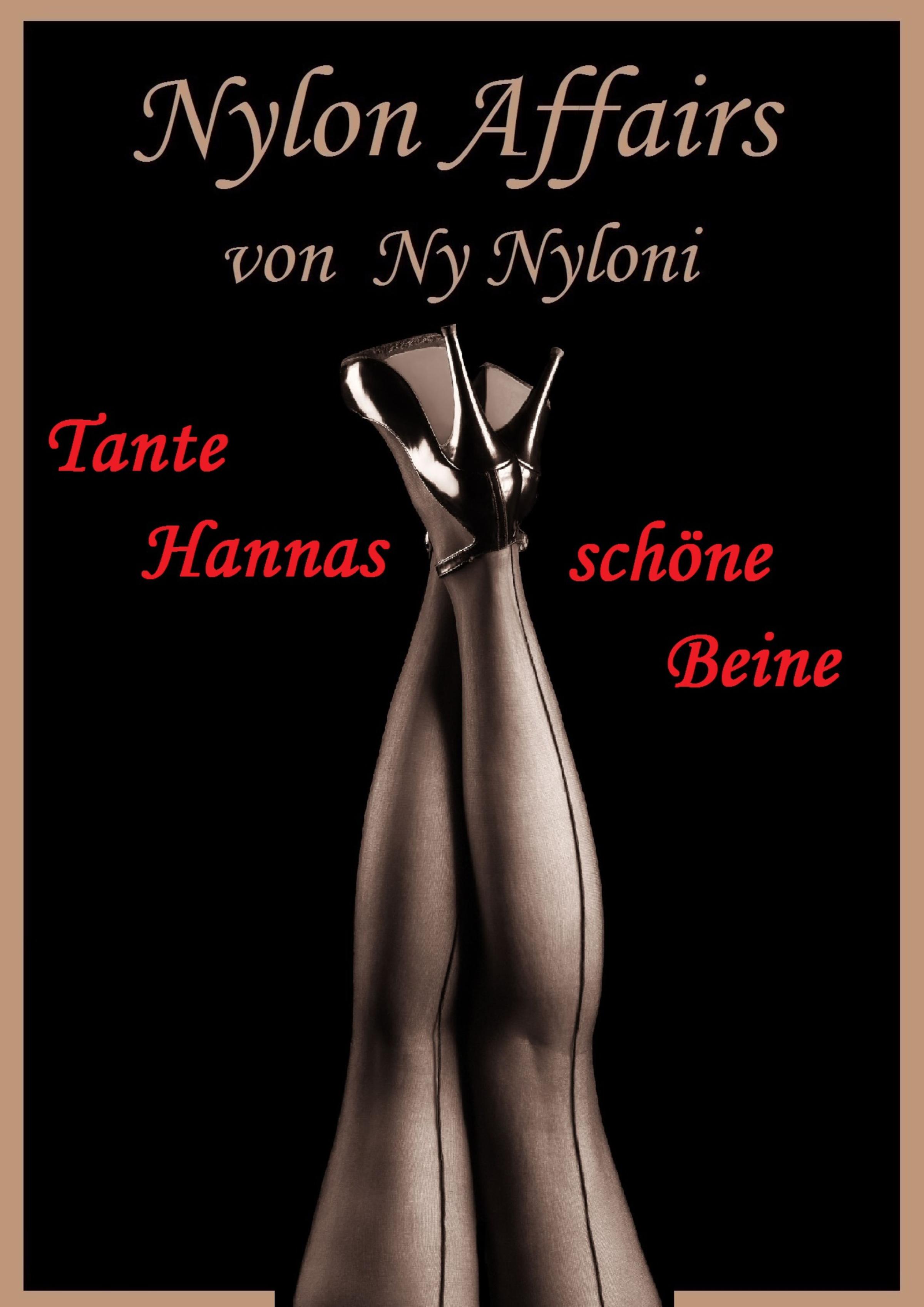 Обложка книги «Tante Hannas schöne Beine»