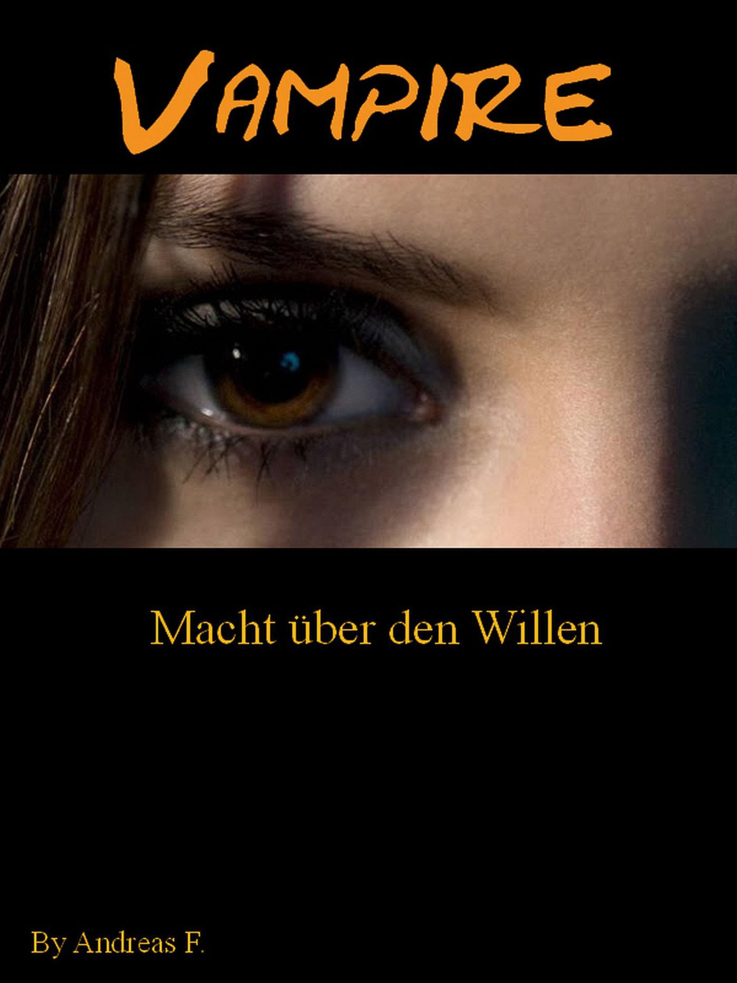 Обложка книги «Vampire - Und die Macht über den Willen»