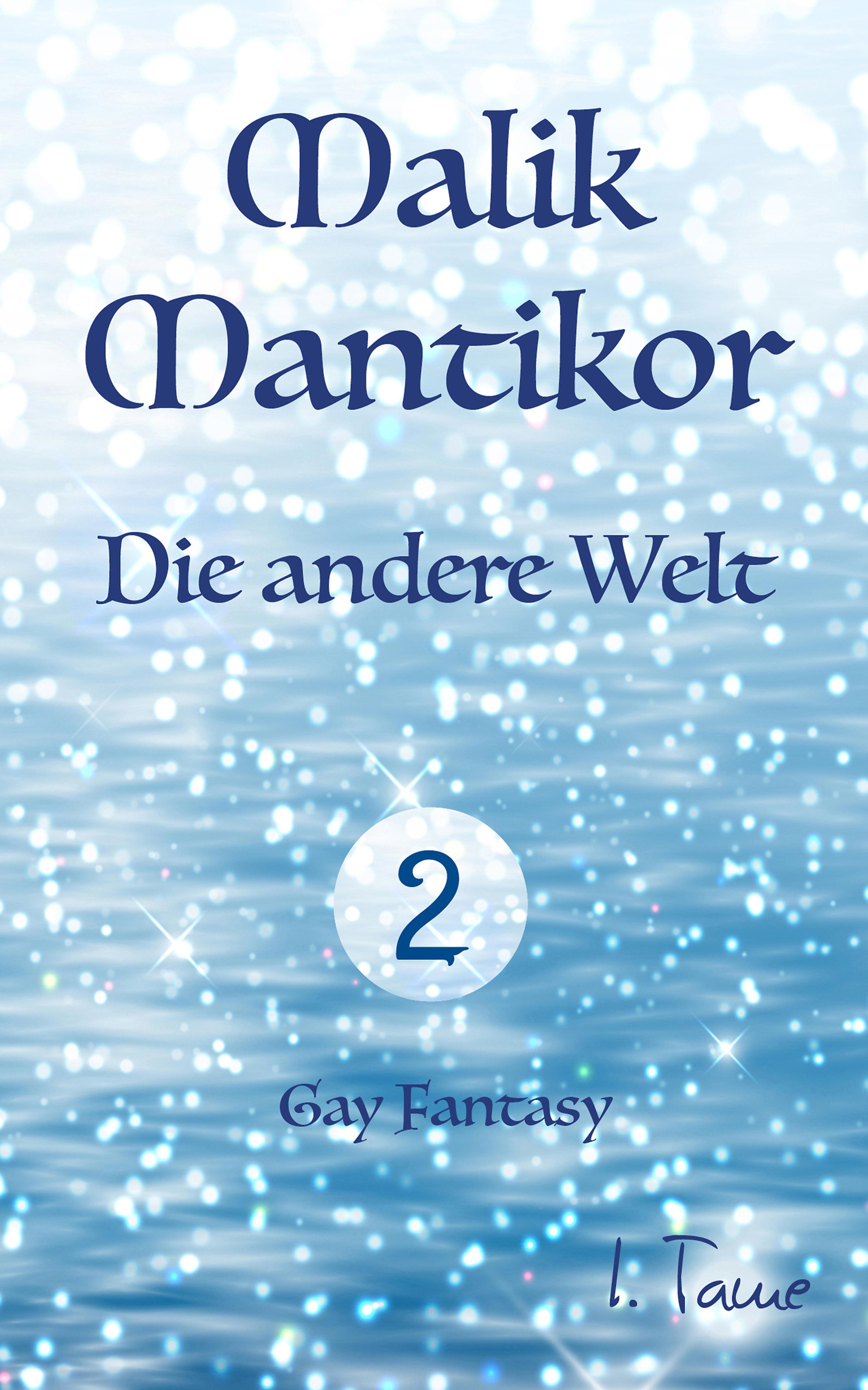 Обложка книги «Malik Mantikor: Die andere Welt»