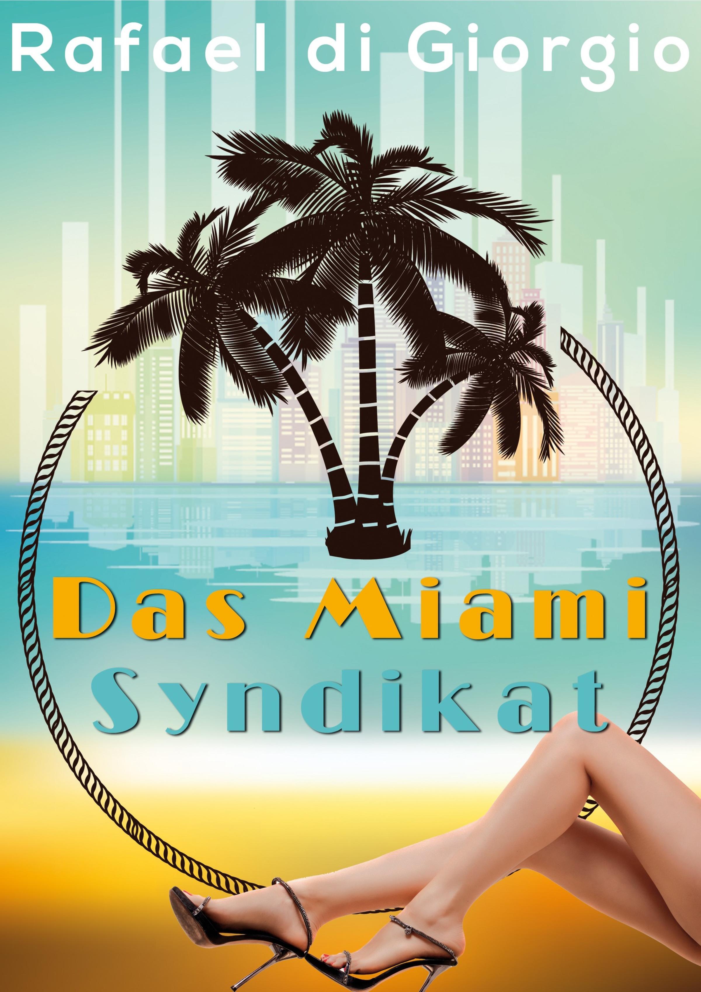 Обложка книги «Das Miami Syndikat»