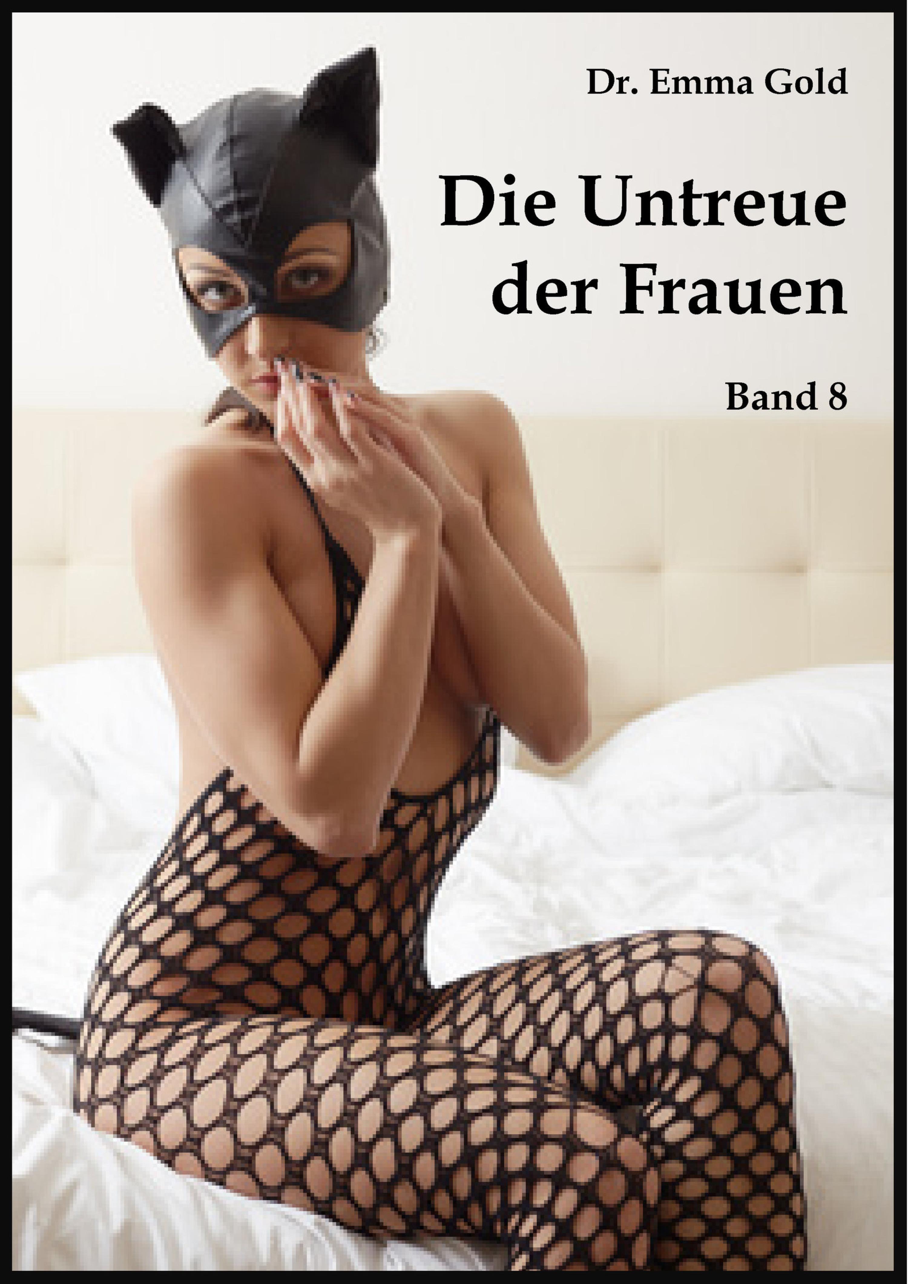 Обложка книги «Die Untreue der Frauen (Band 8)»