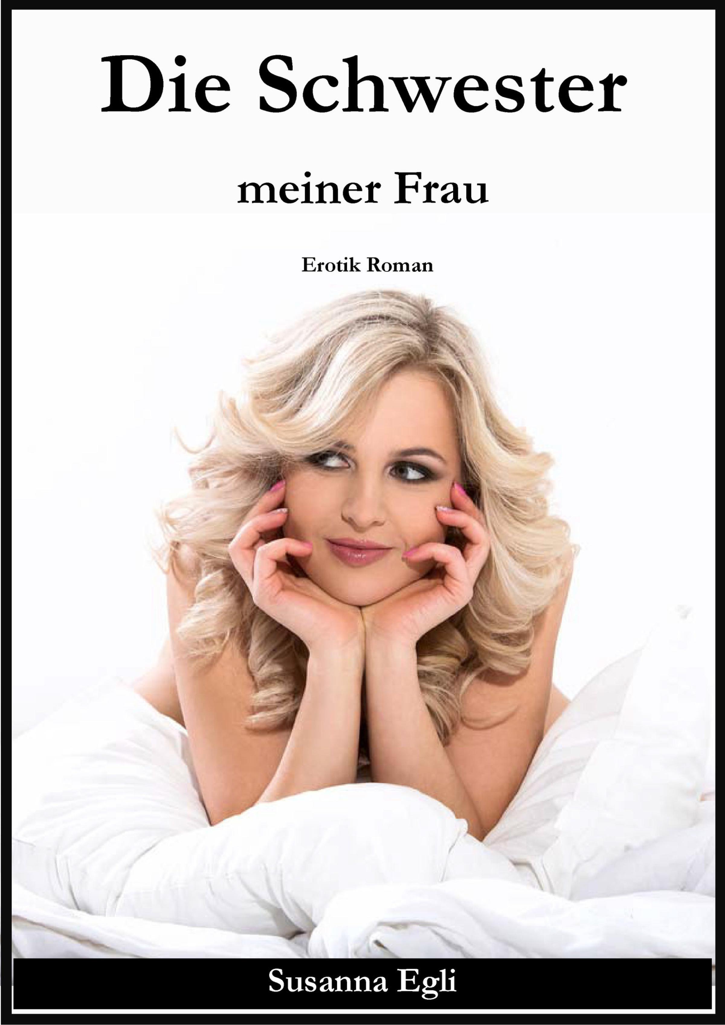 Обложка книги «Die Schwester meiner Frau»