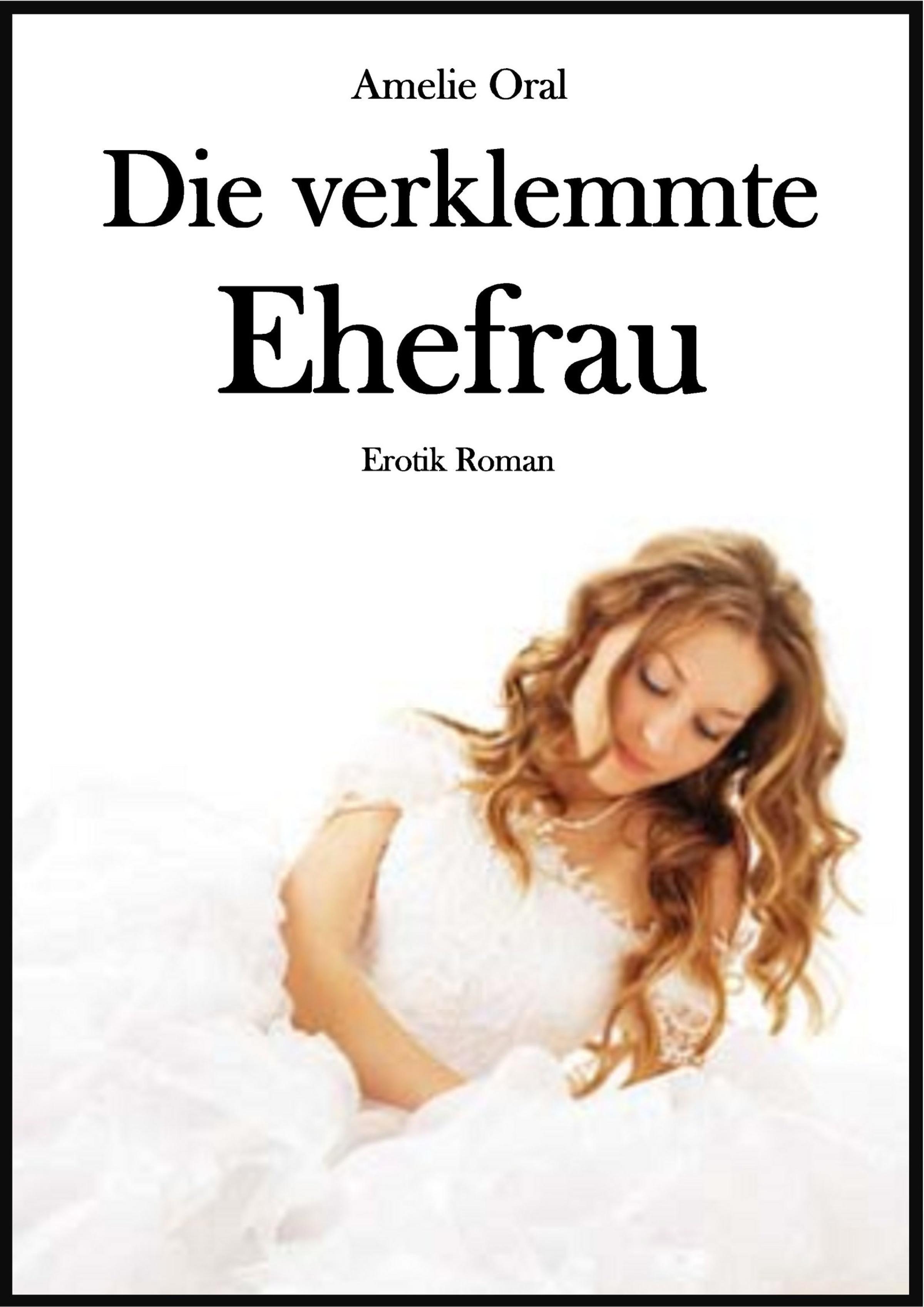 Обложка книги «Die verklemmte Ehefrau»
