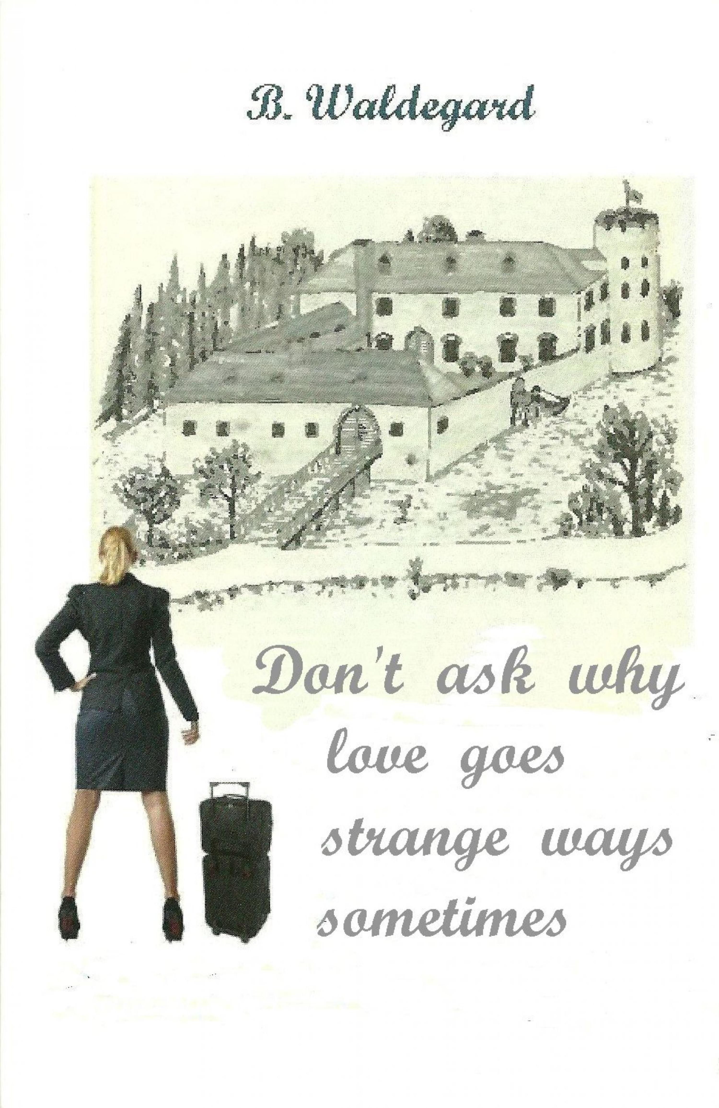 Обложка книги «Don't ask why»