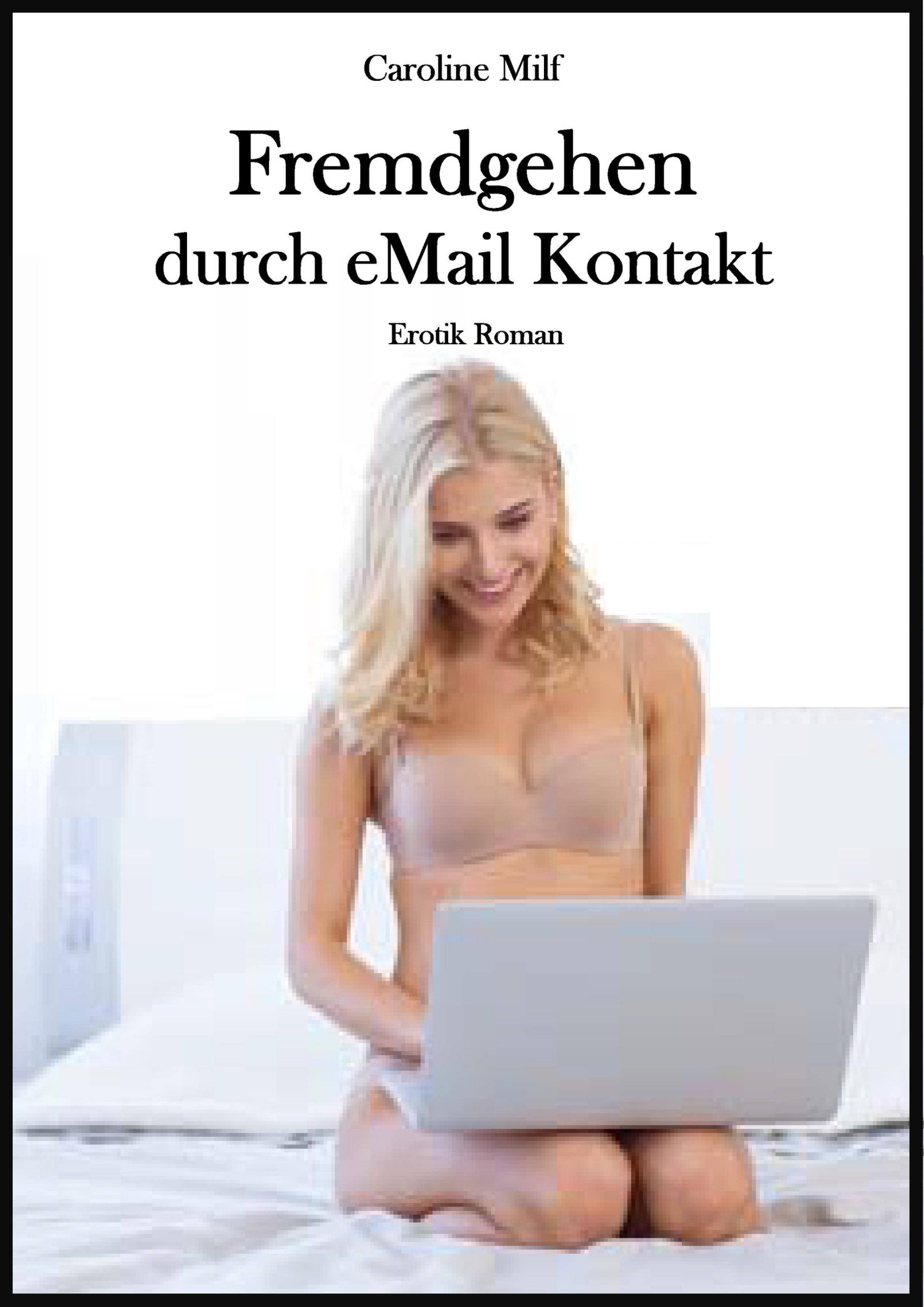 Обложка книги «Fremdgehen durch eMail Kontakt»