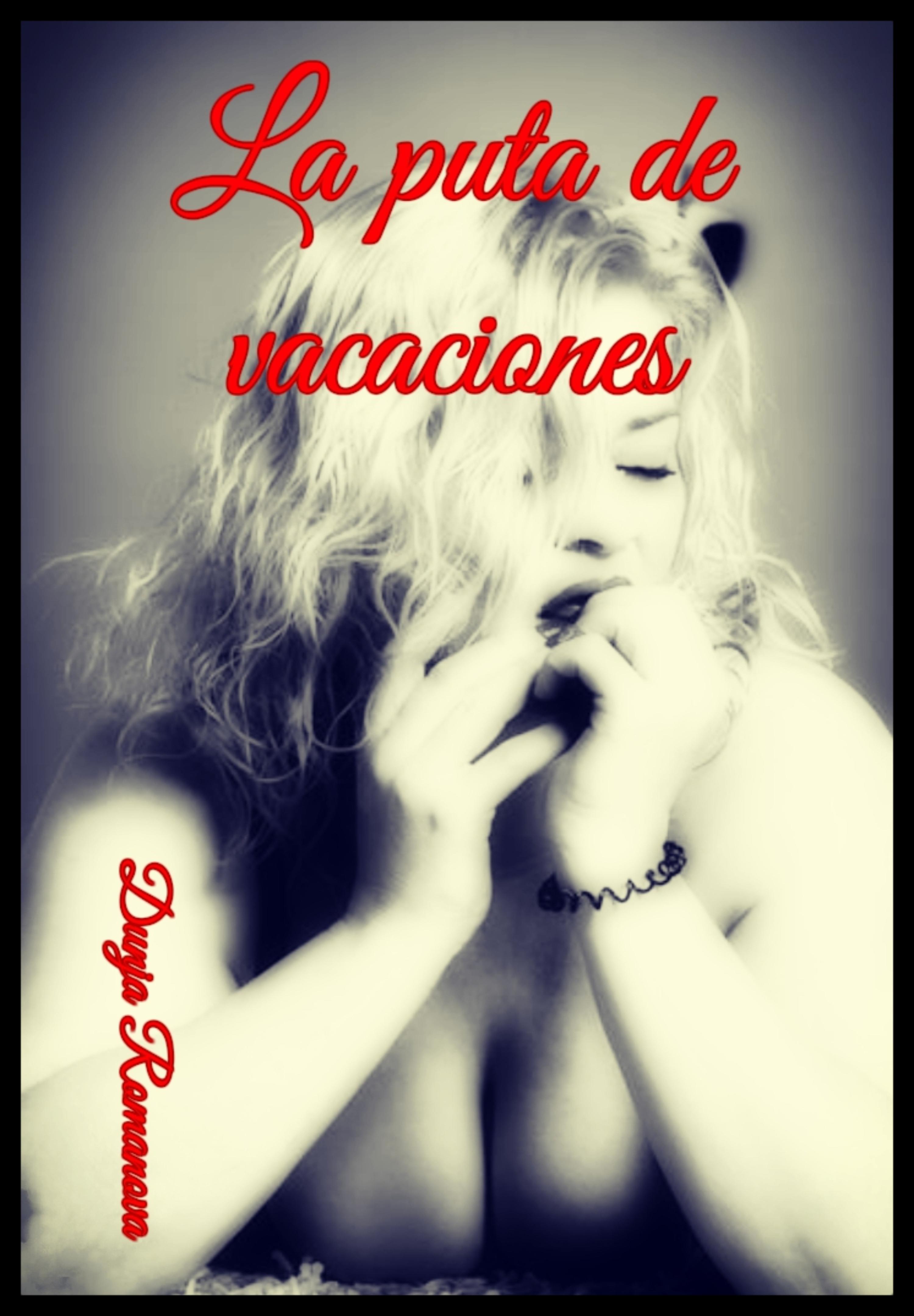 Обложка книги «La Puta de vacaciones 1»