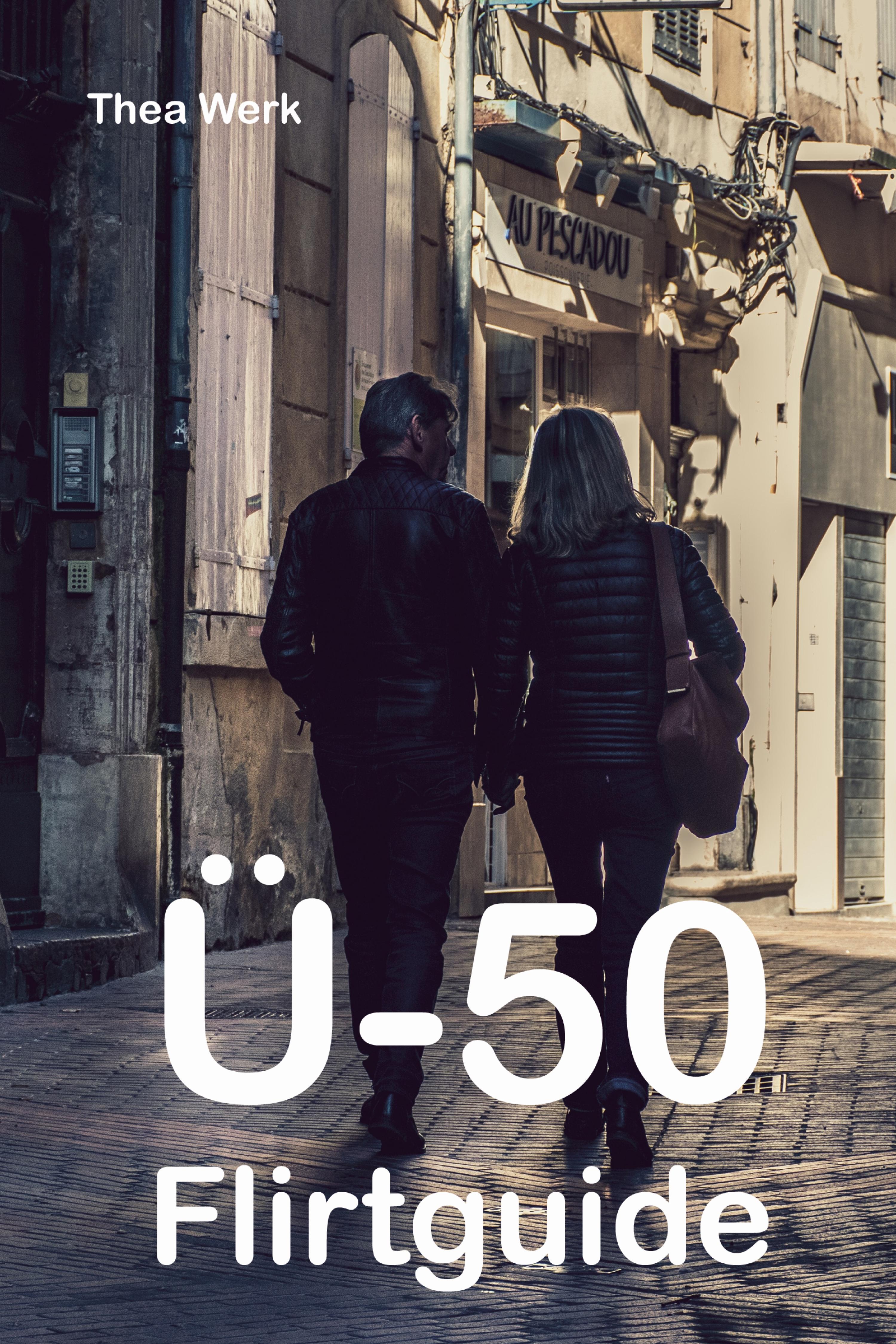 Обложка книги «Ü-50 Flirtguide»