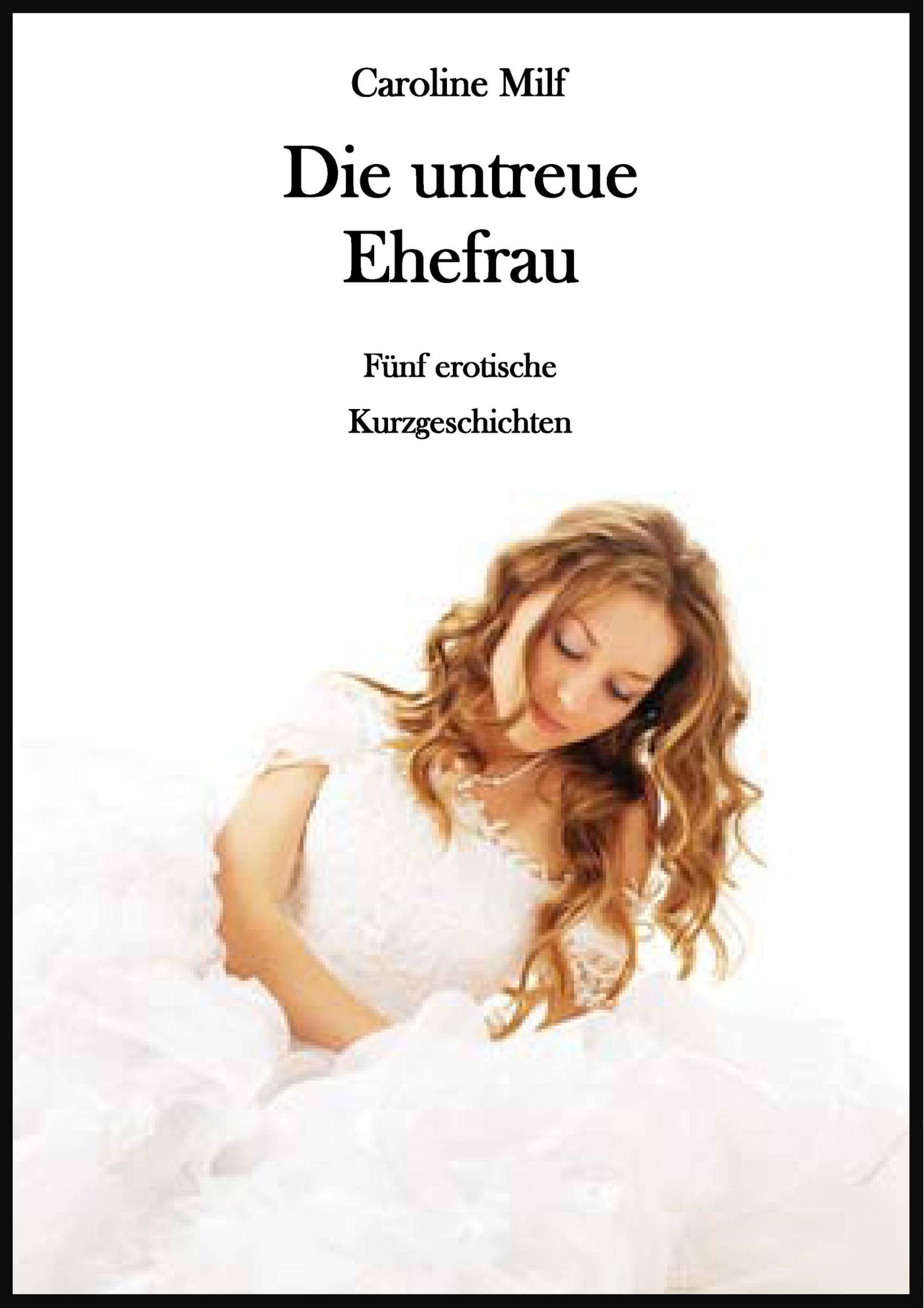 Обложка книги «Die untreue Ehefrau»
