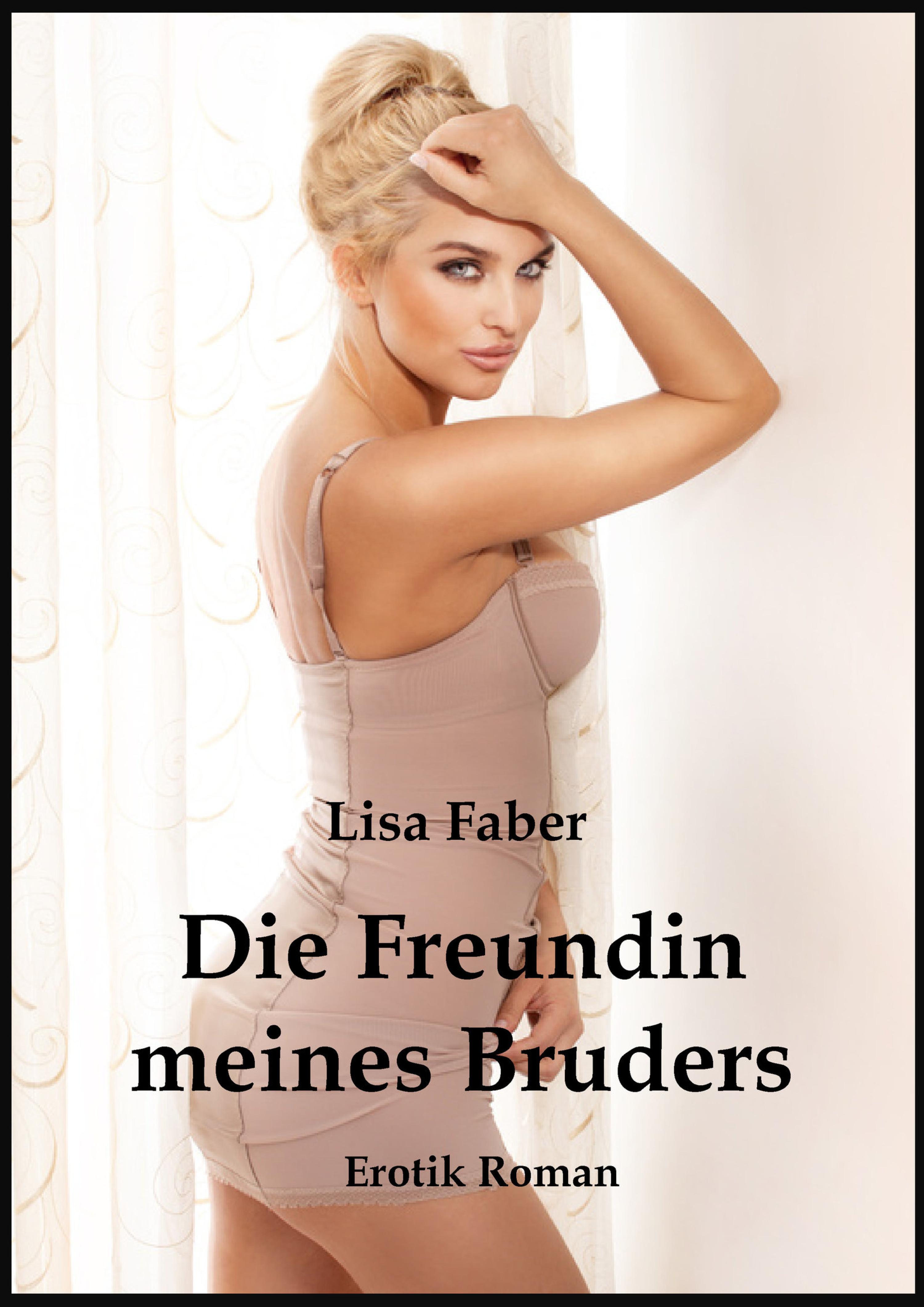 Обложка книги «Die Freundin meines Bruders»