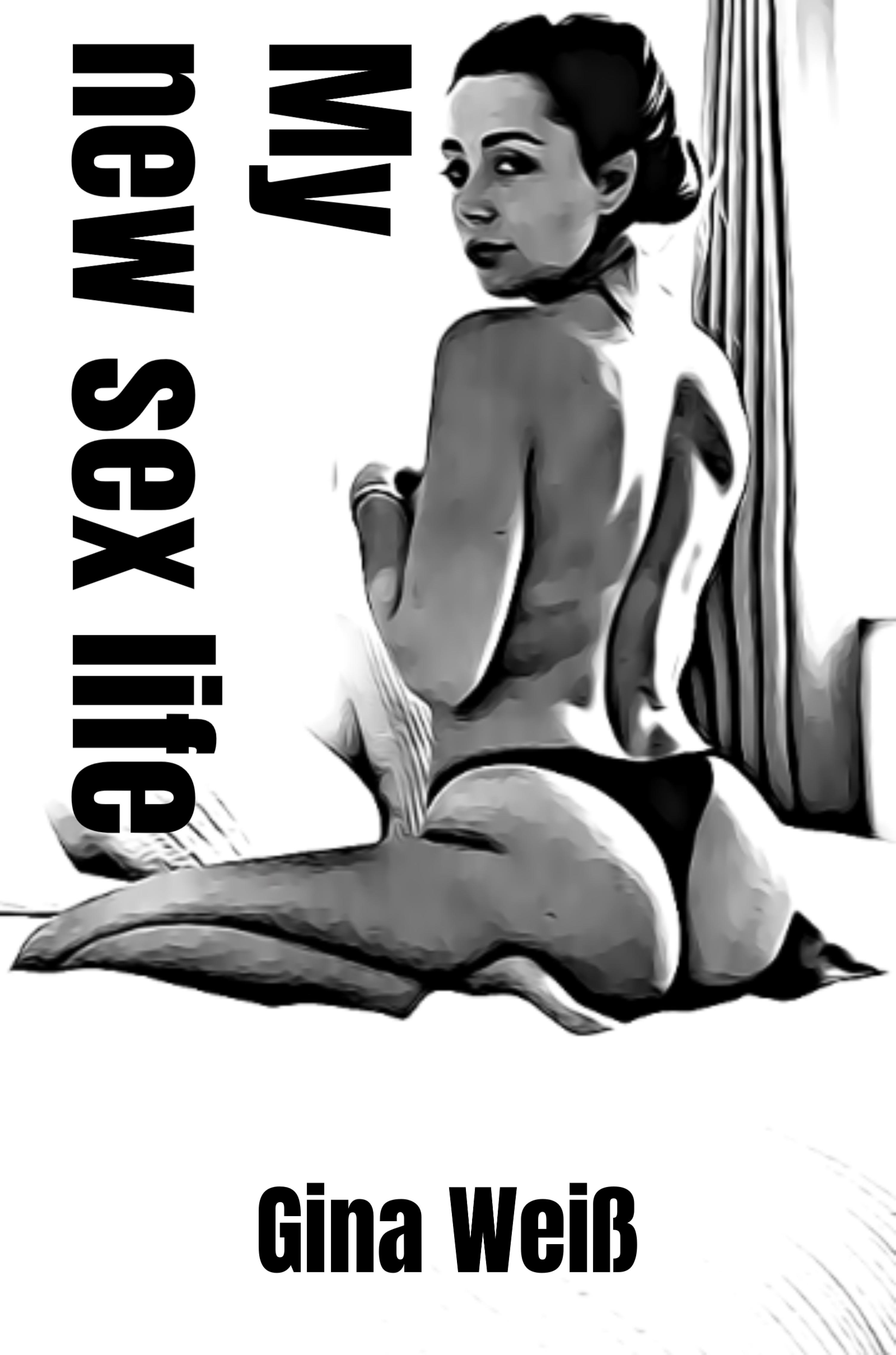 Обложка книги «My new sex life»