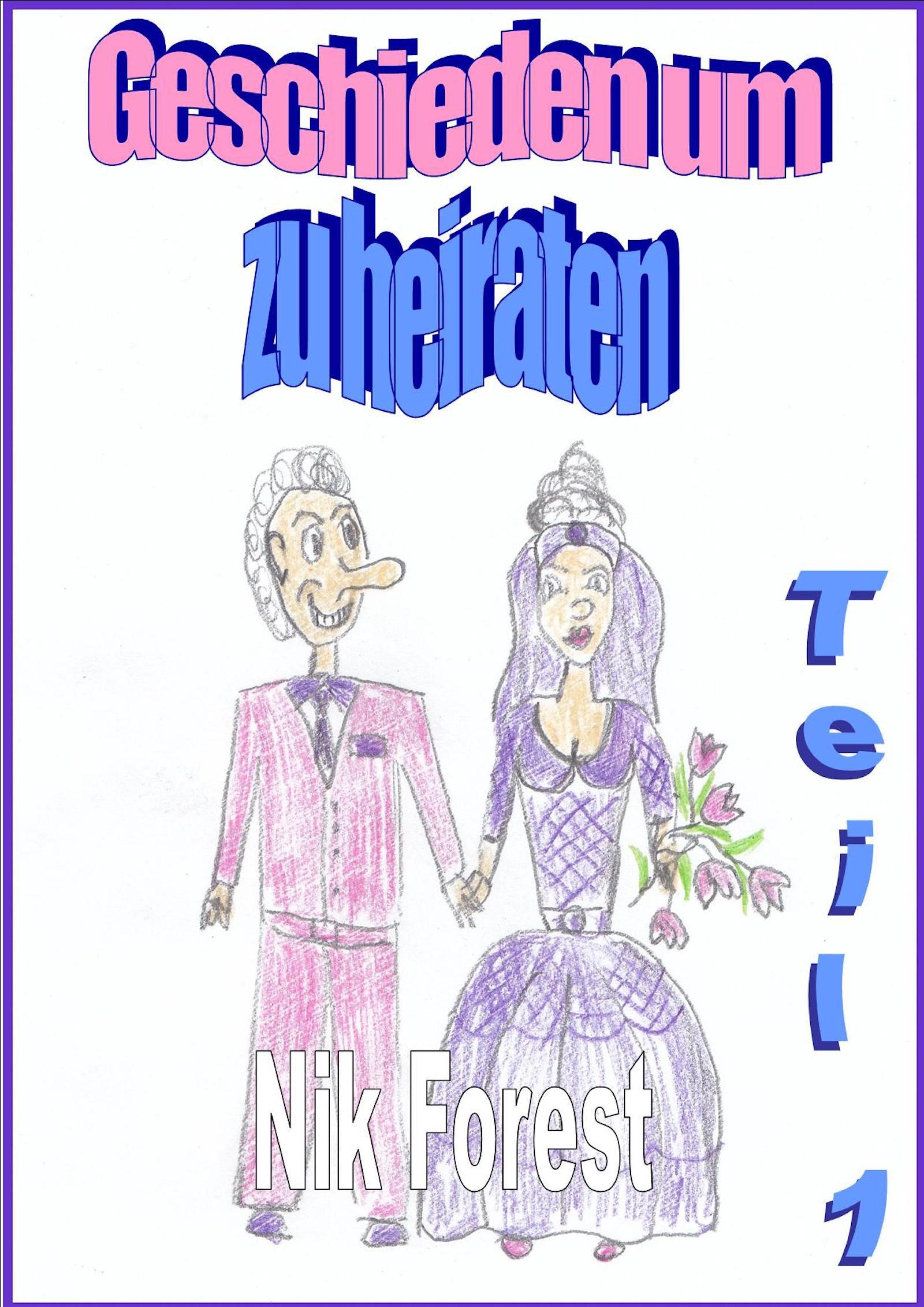 Обложка книги «Geschiden um zu heiraten»
