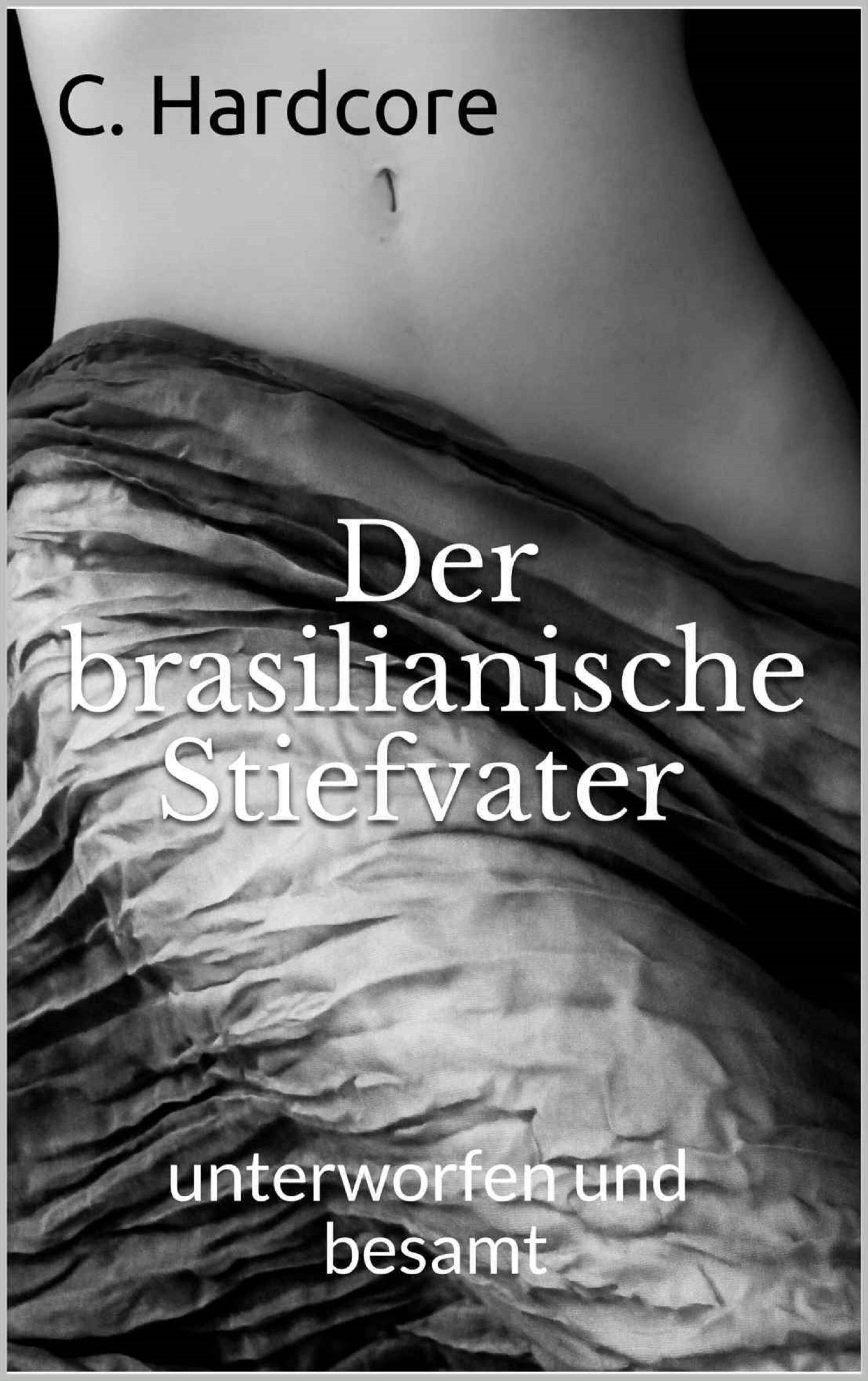 Обложка книги «Der brasilianische Stiefvater»