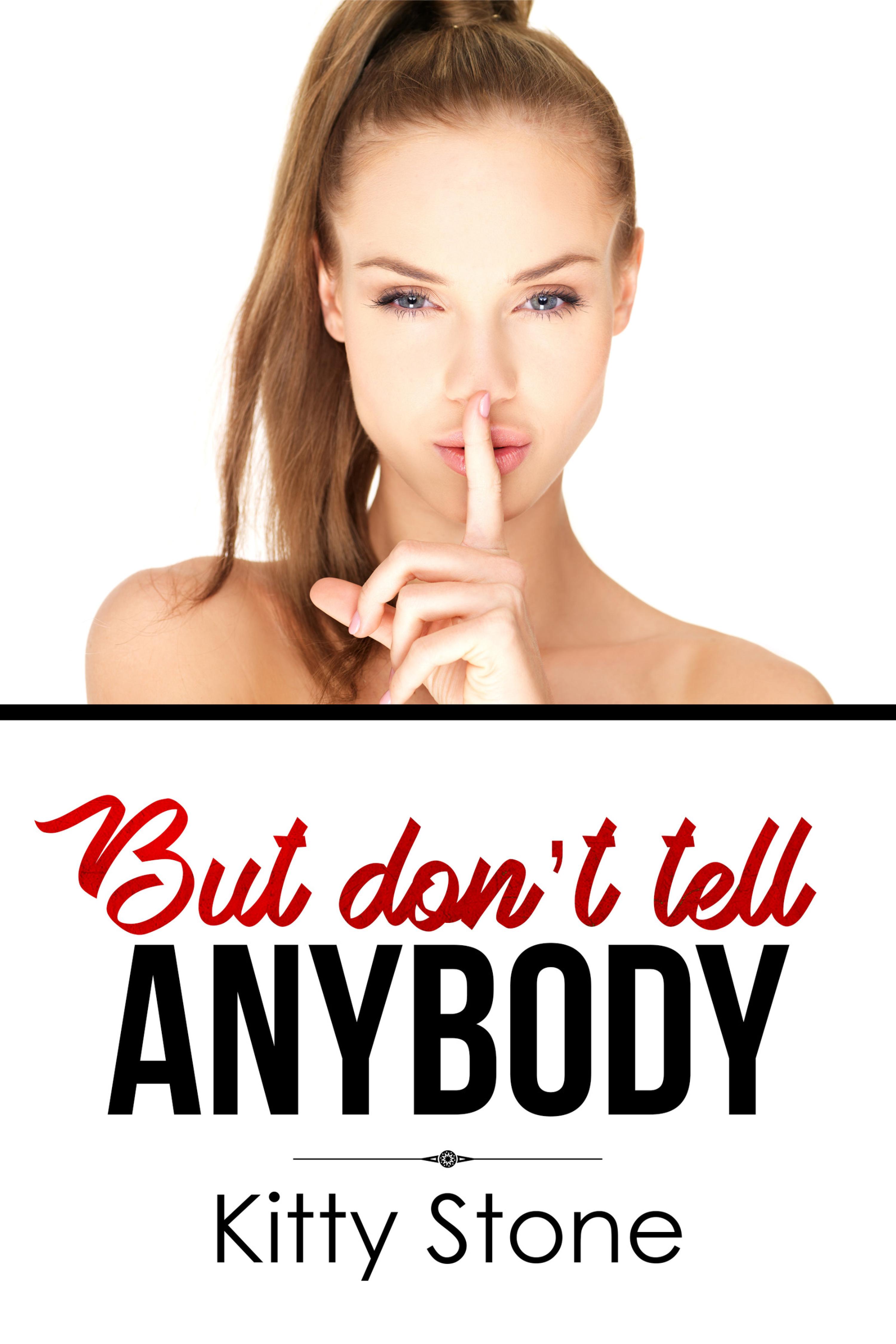 Обложка книги «But don't tell anybody»