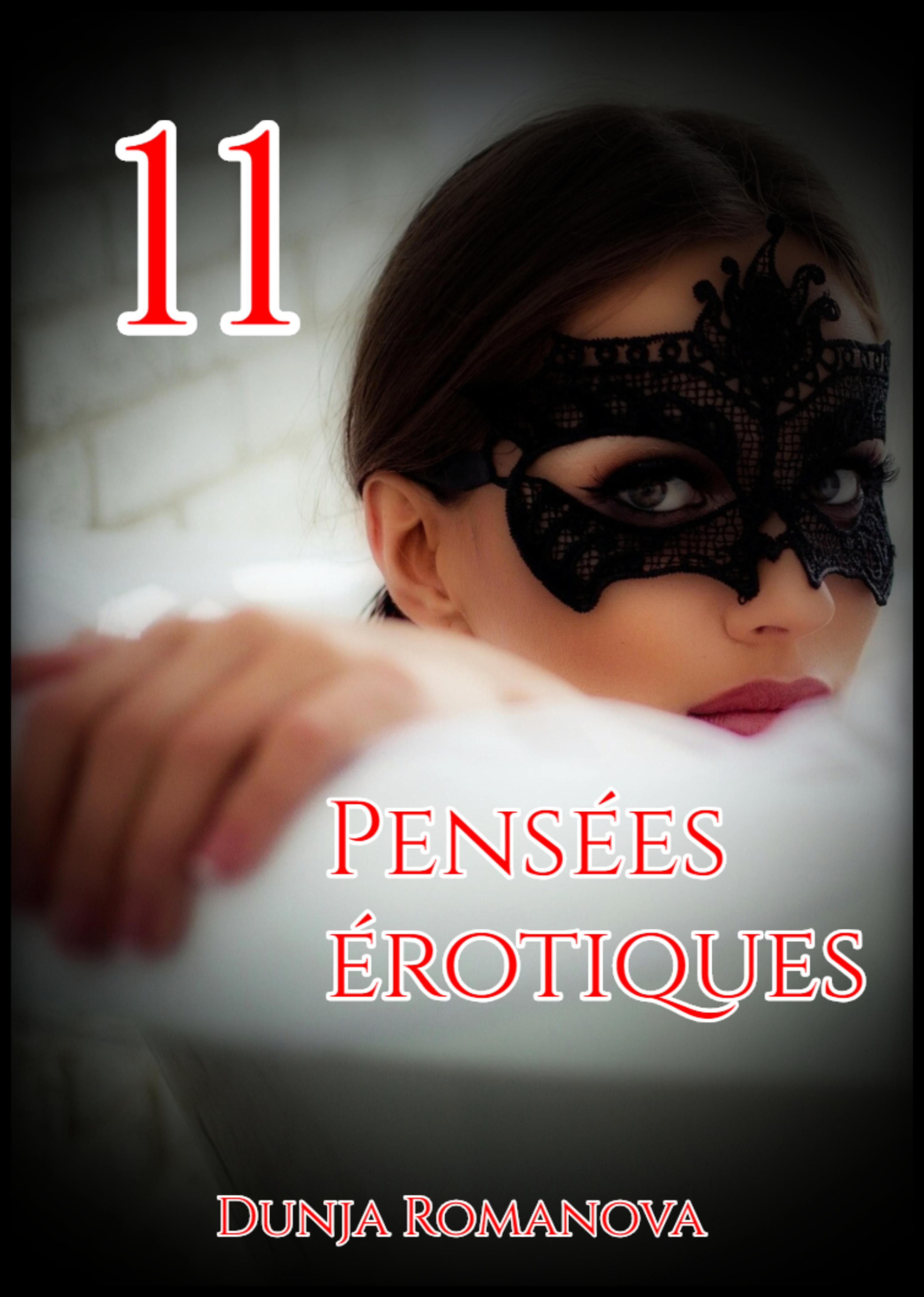 Обложка книги «Pensées érotiques 11»