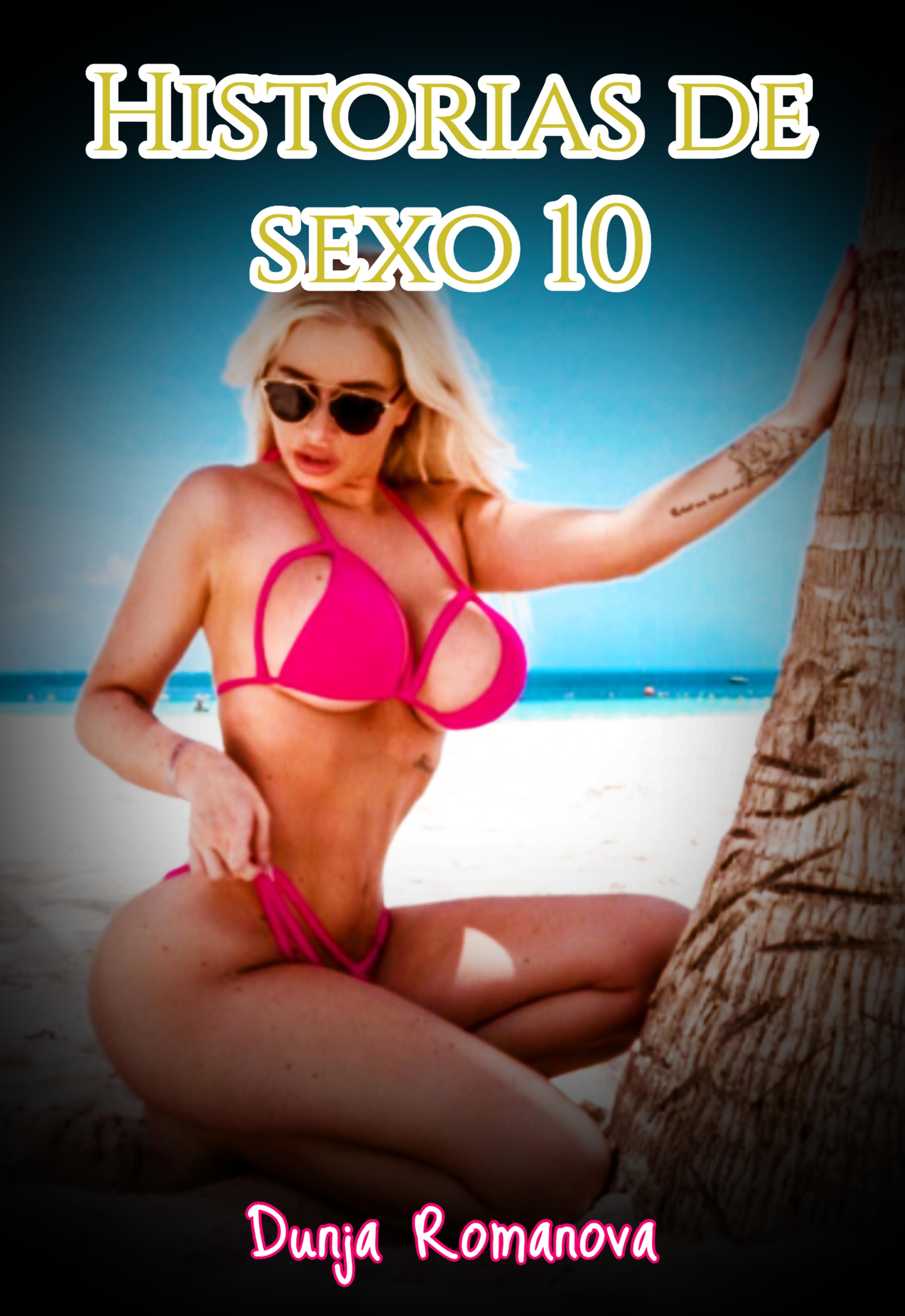 Обложка книги «Historias de sexo 10»