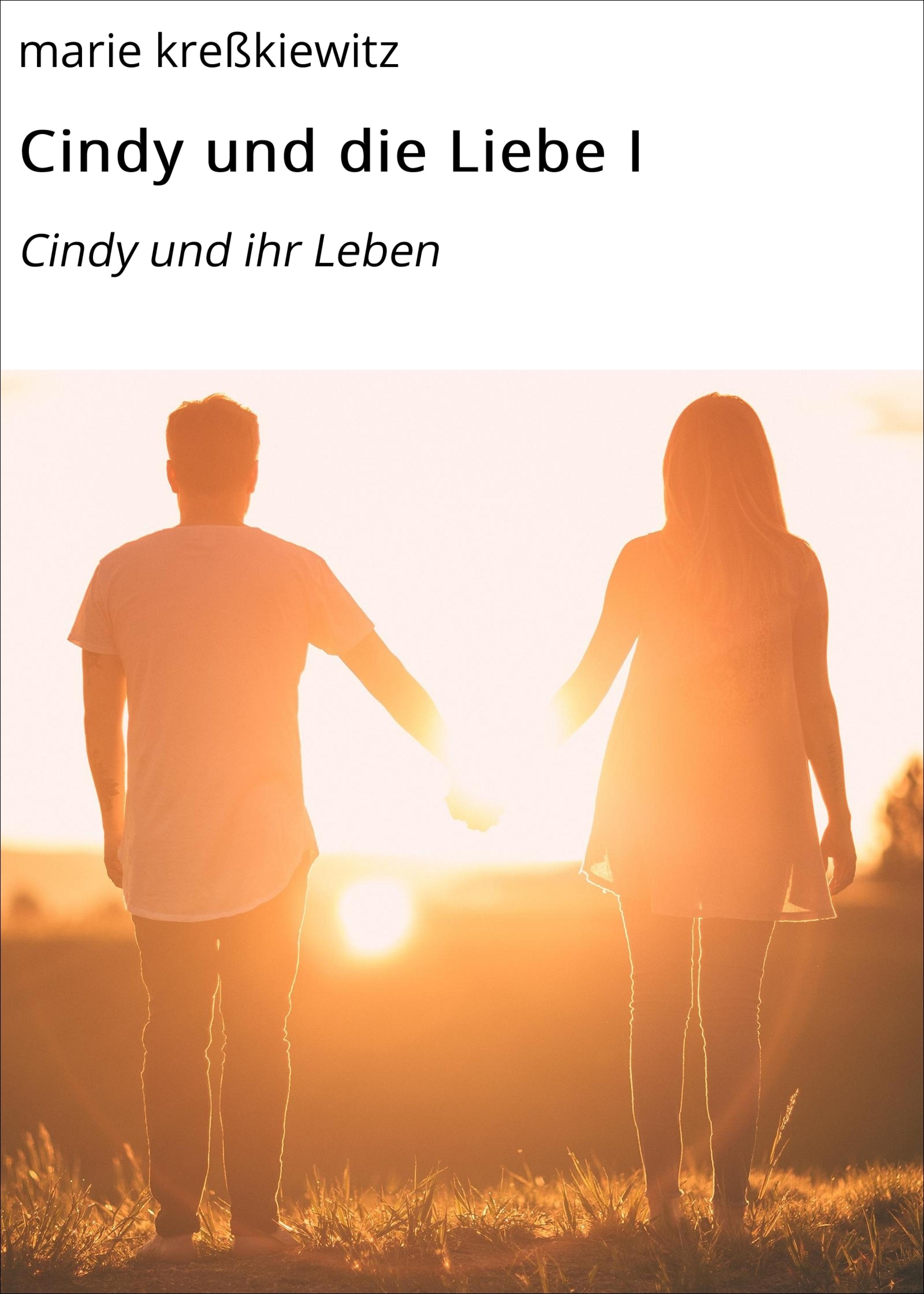 Обложка книги «Cindy und die Liebe I»