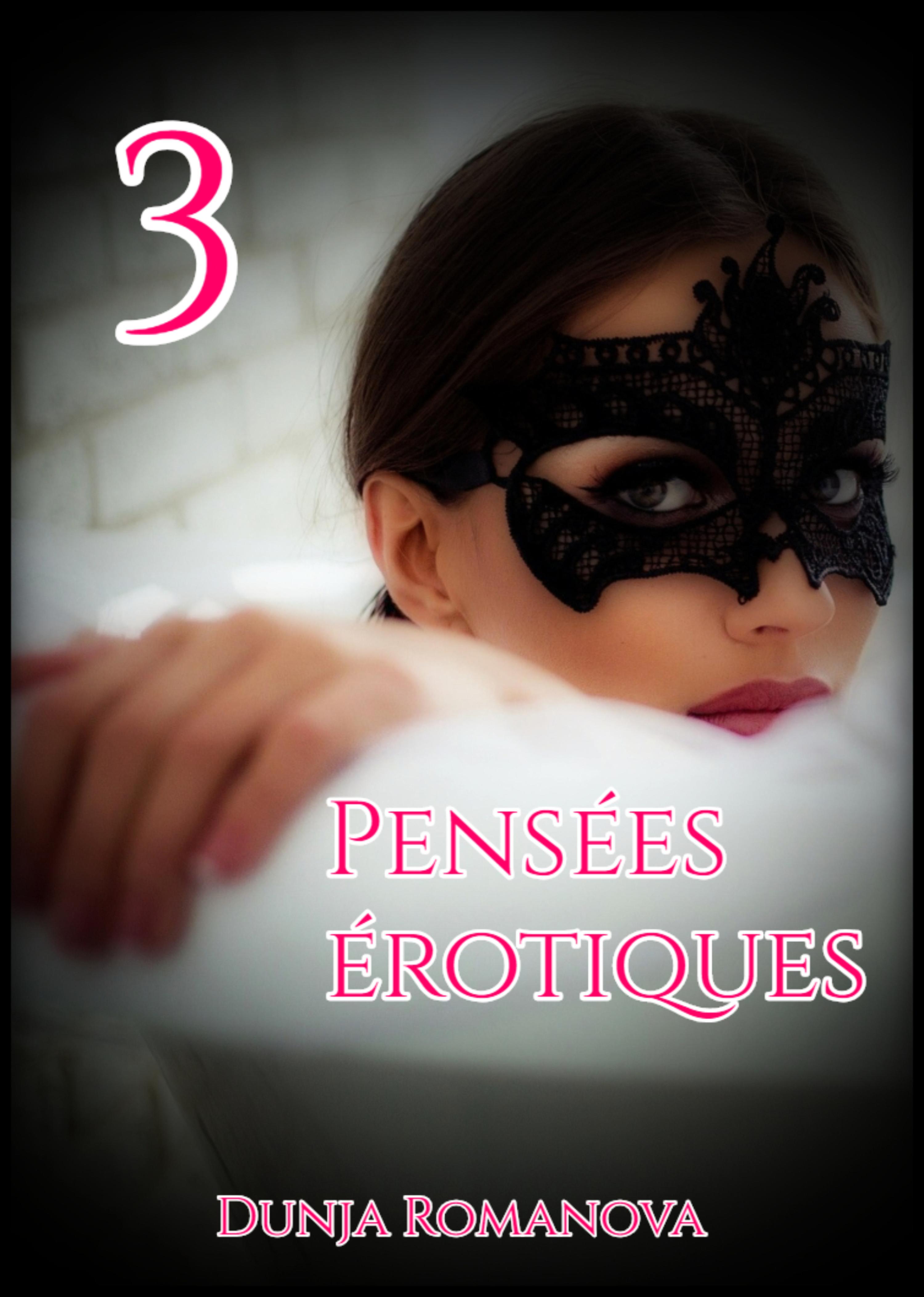 Обложка книги «Pensées érotiques 3»