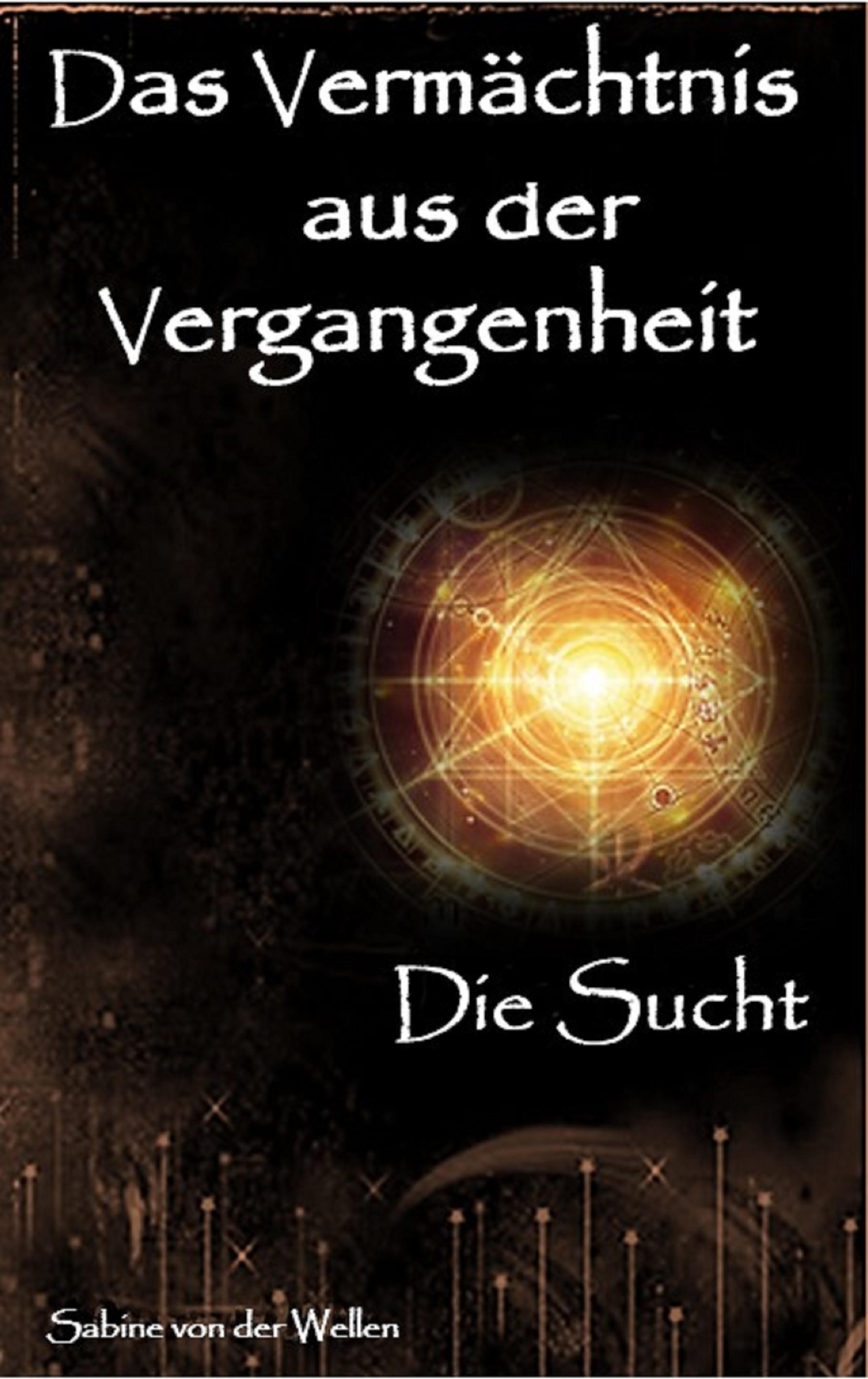 Обложка книги «Das Vermächtnis aus der Vergangenheit»